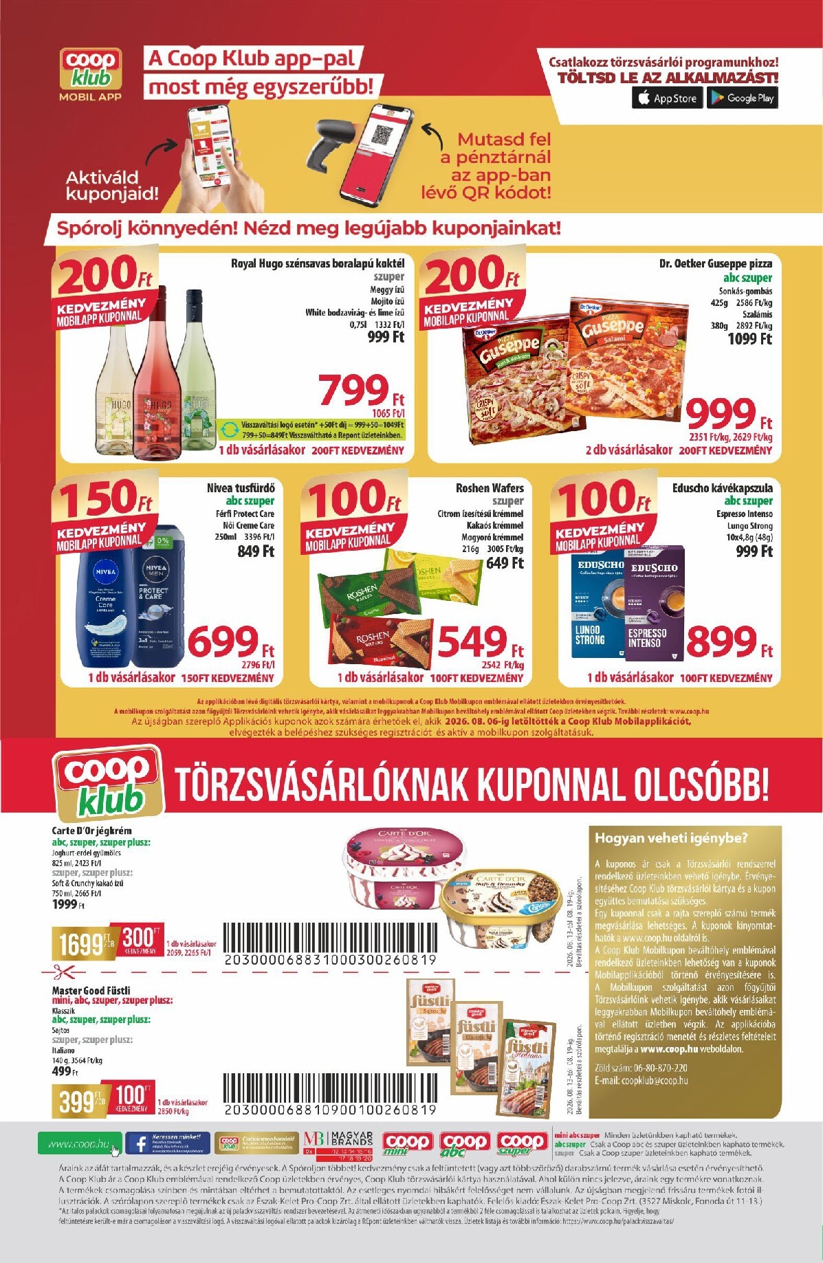 coop - A jövőbeli Coop - Észak-Kelet akciós újság csütörtöktől 2026.08.13.-tól szerdától 2026.08.19.-ig érvényes. - page: 12