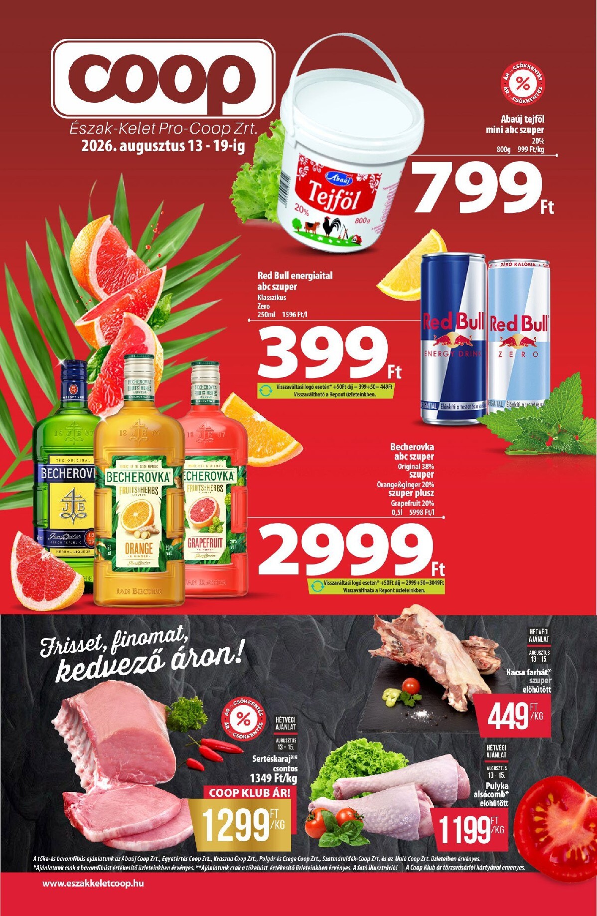 coop - A jövőbeli Coop - Észak-Kelet akciós újság csütörtöktől 2026.08.13.-tól szerdától 2026.08.19.-ig érvényes.