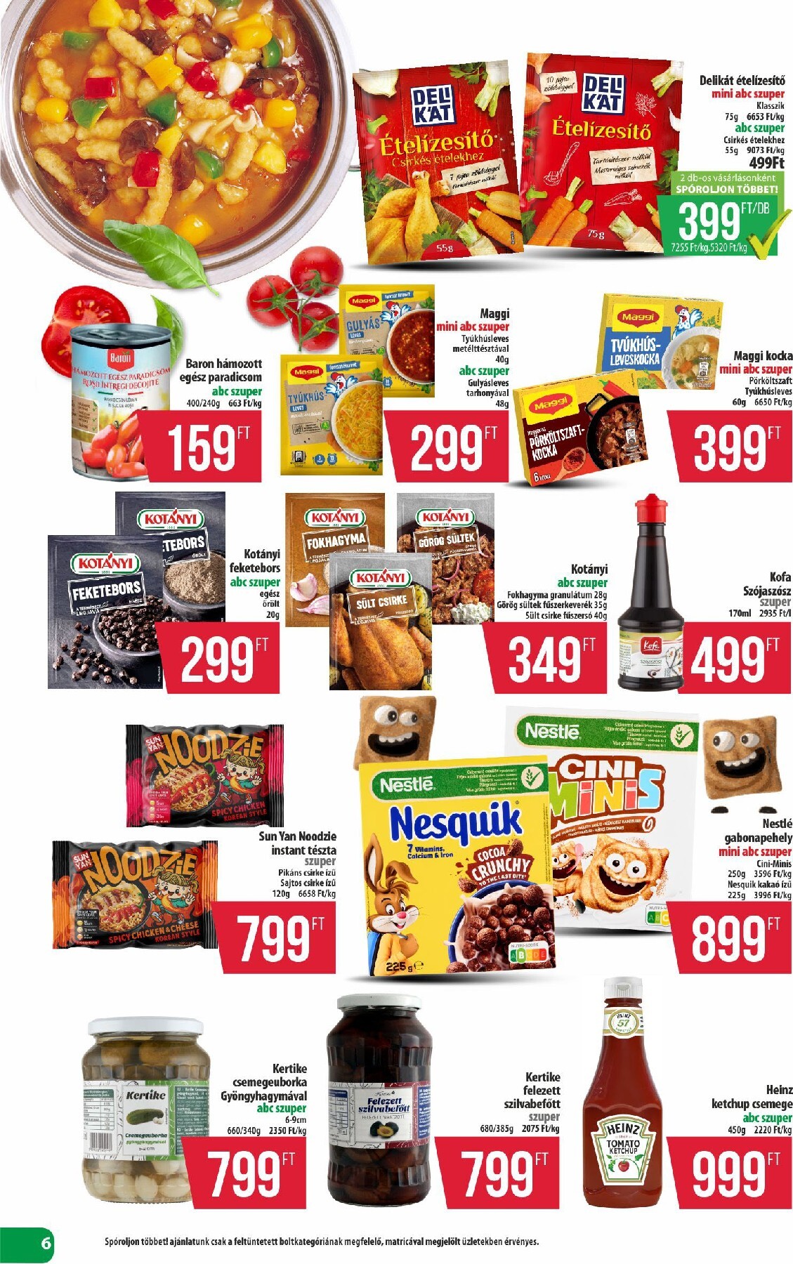 coop - A jövőbeli Coop - Észak-Kelet akciós újság csütörtöktől 2026.08.13.-tól szerdától 2026.08.19.-ig érvényes. - page: 6