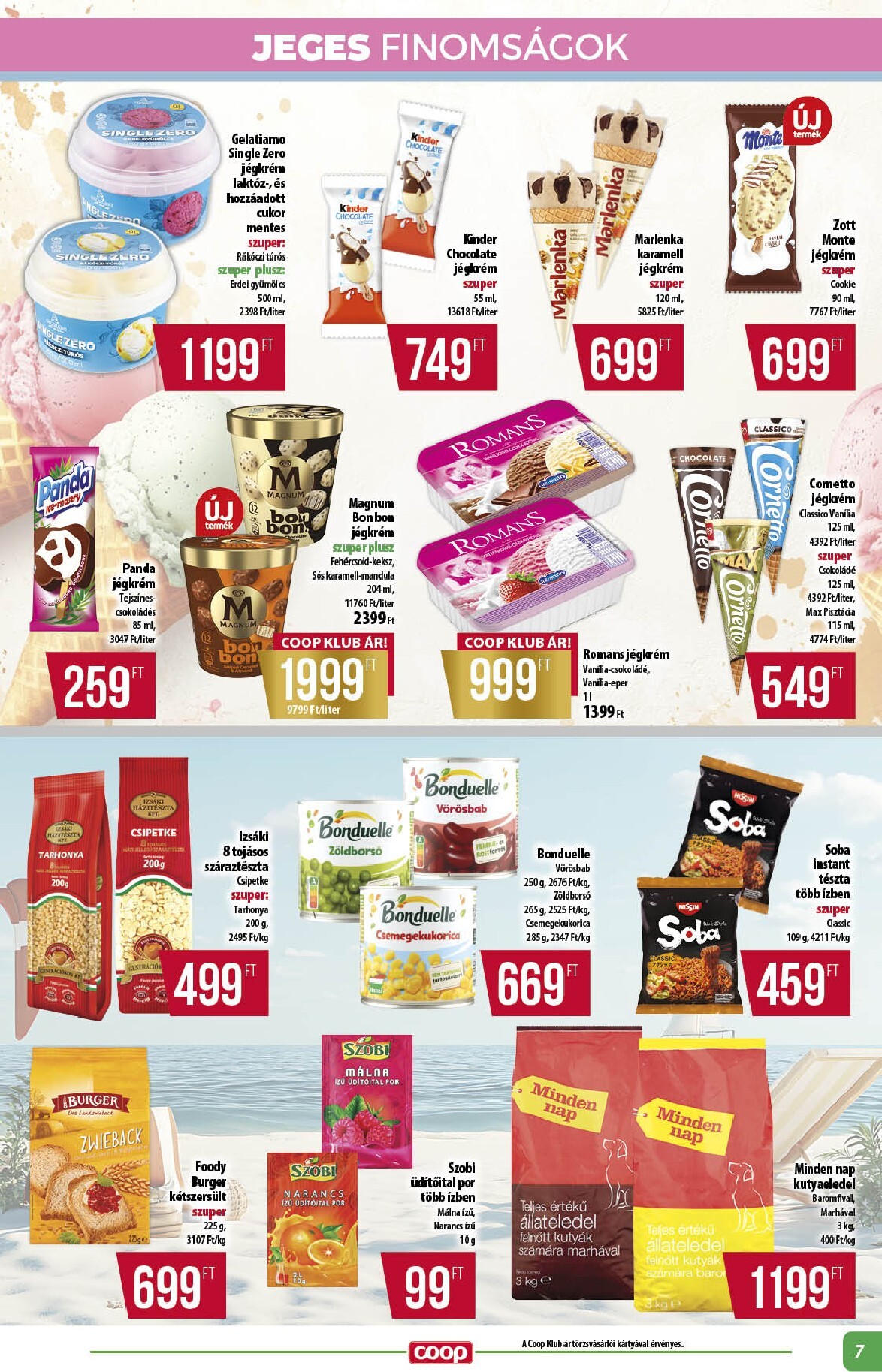 coop - A jövőbeli Coop - Alföld akciós újság csütörtöktől 2026.08.13.-tól szerdától 2026.08.19.-ig érvényes. - page: 7