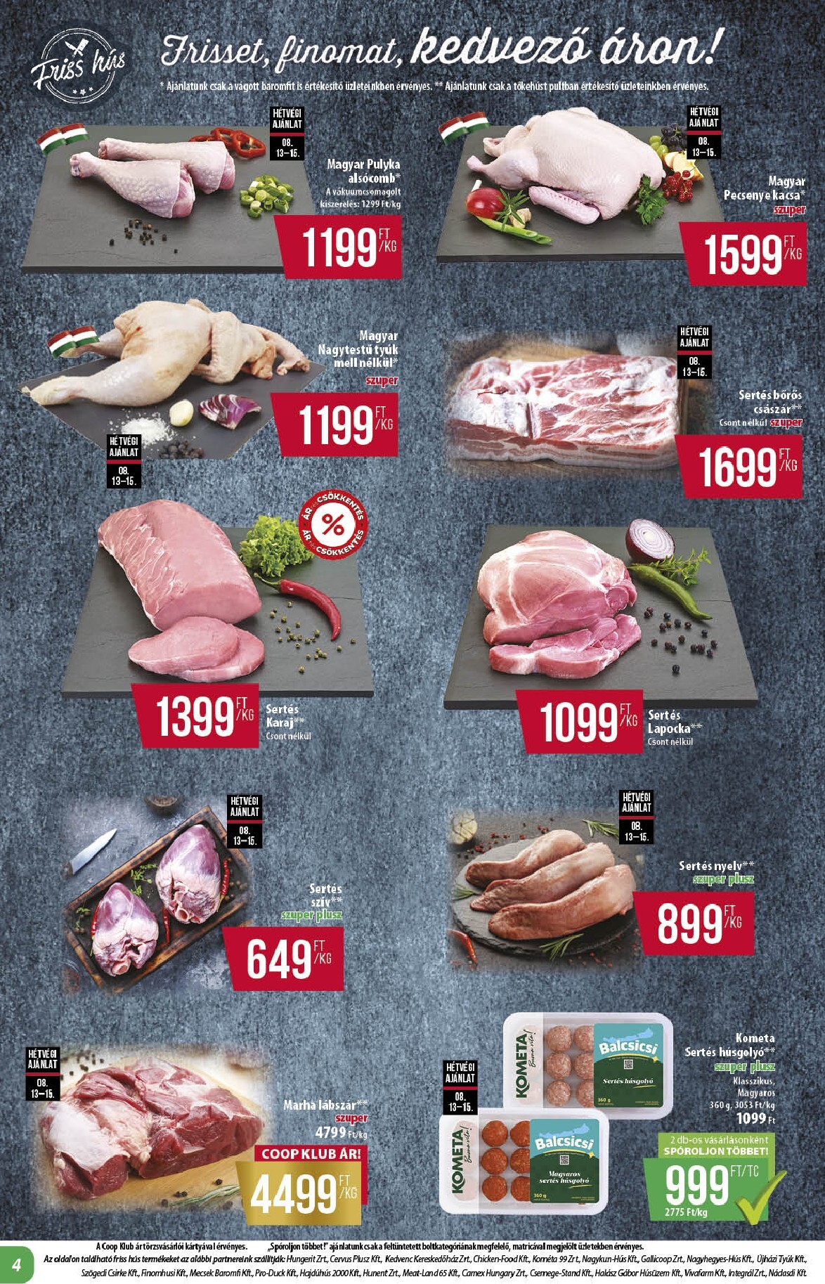 coop - A jövőbeli Coop - Alföld akciós újság csütörtöktől 2026.08.13.-tól szerdától 2026.08.19.-ig érvényes. - page: 4