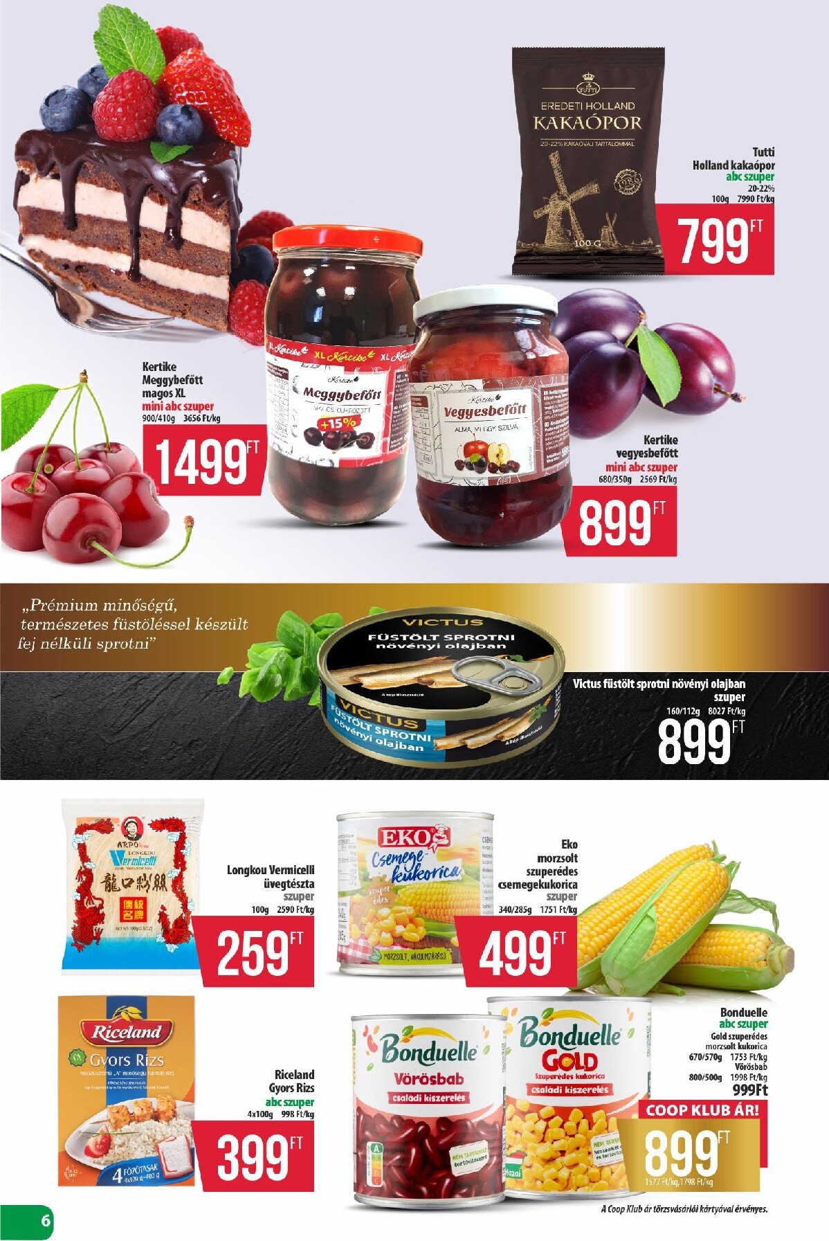 coop - A jövőbeli Coop - Észak-Kelet akciós újság csütörtöktől 2026.08.27.-tól szerdától 2026.09.02.-ig érvényes. - page: 6