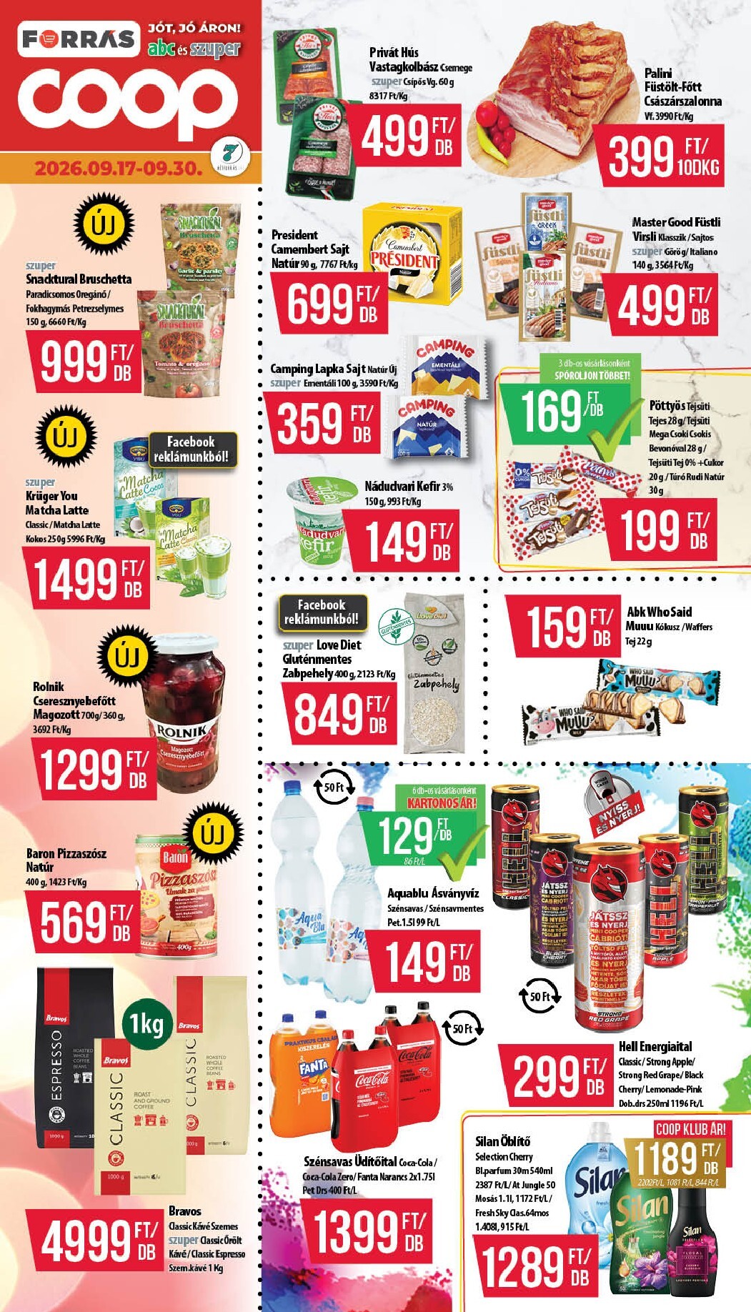 coop - A jövőbeli Coop - Hétforrás akciós újság csütörtöktől 2026.09.17.-tól szerdától 2026.09.30.-ig érvényes.