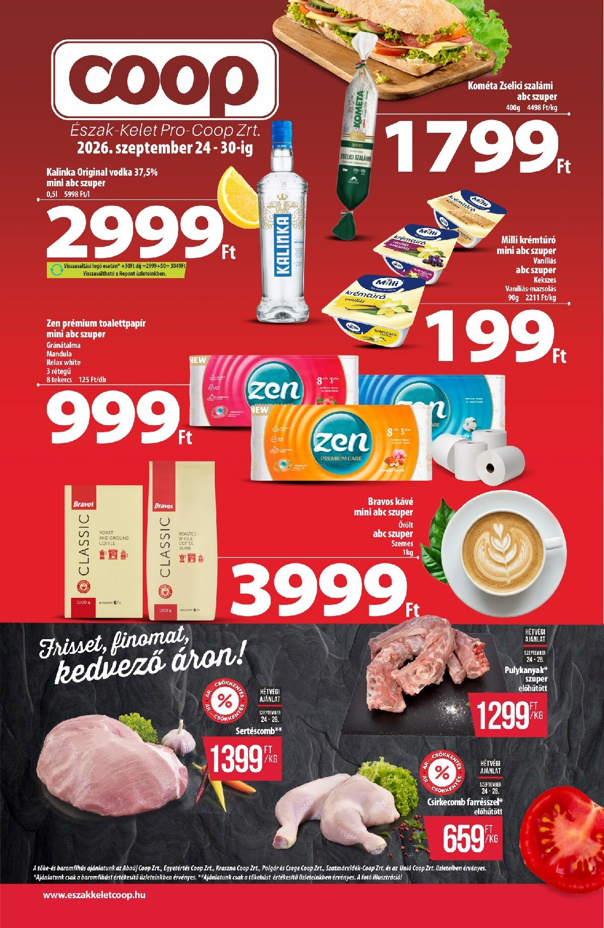 coop - A jövőbeli Coop - Észak-Kelet akciós újság csütörtöktől 2026.09.24.-tól szerdától 2026.09.30.-ig érvényes.