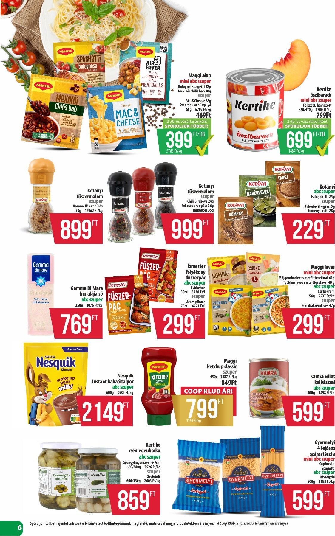 coop - A jövőbeli Coop - Észak-Kelet akciós újság csütörtöktől 2026.10.15.-tól szerdától 2026.10.21.-ig érvényes. - page: 6