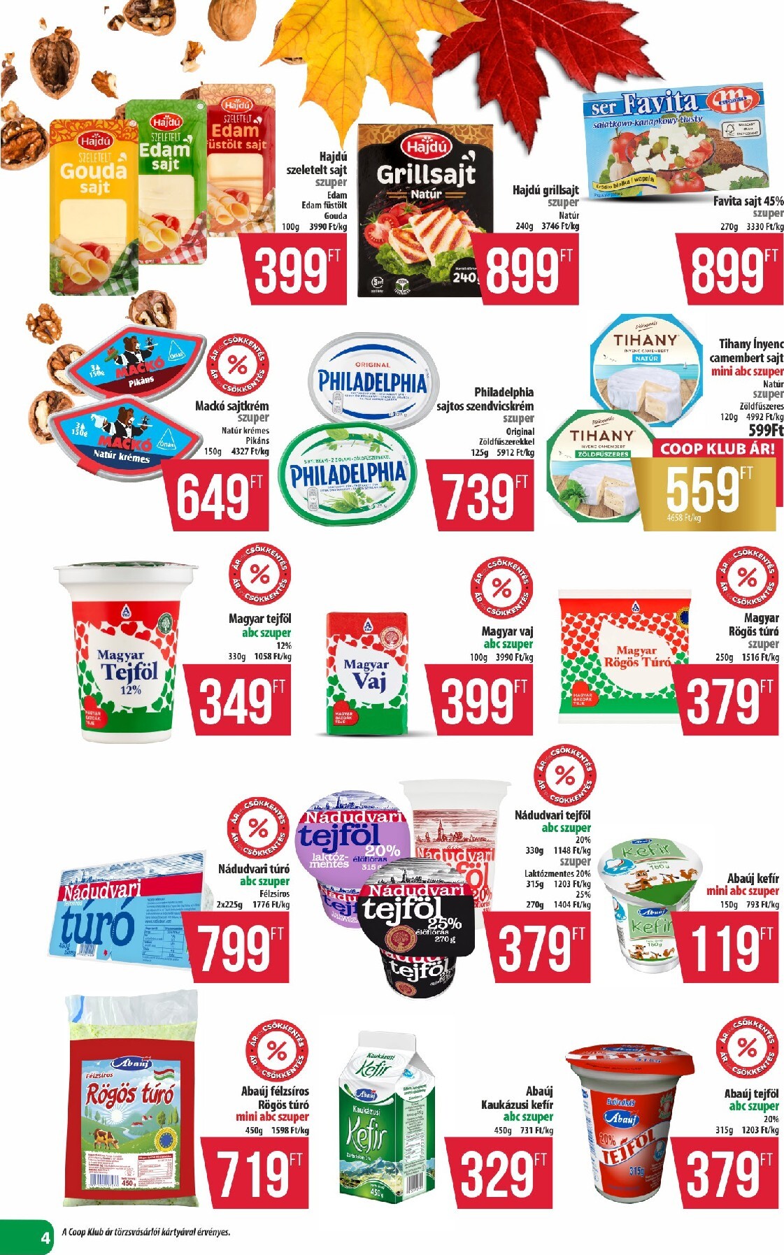 coop - A jövőbeli Coop - Észak-Kelet akciós újság csütörtöktől 2026.10.15.-tól szerdától 2026.10.21.-ig érvényes. - page: 4