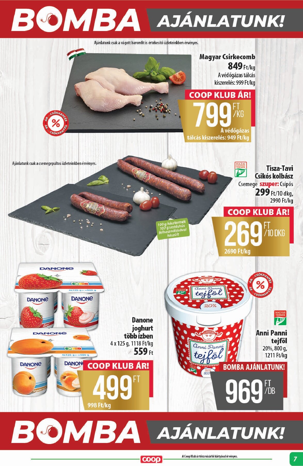 coop - A jövőbeli Coop - Alföld akciós újság csütörtöktől 2026.10.15.-tól szerdától 2026.10.21.-ig érvényes. - page: 7