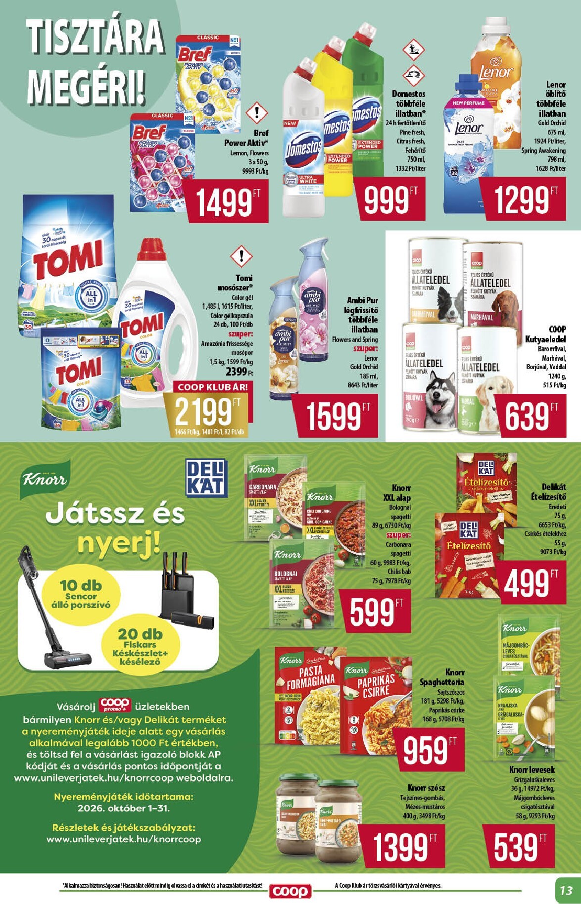 coop - A jövőbeli Coop - Alföld akciós újság csütörtöktől 2026.10.22.-tól szerdától 2026.10.28.-ig érvényes. - page: 13
