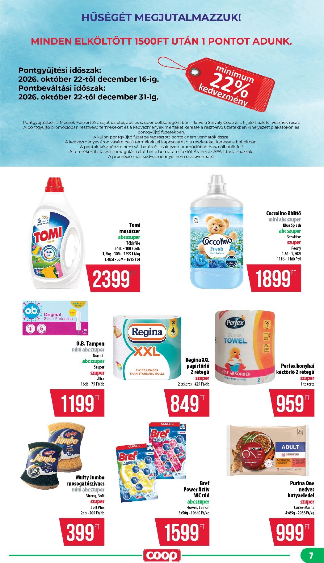 coop - A jövőbeli Coop - Mecsek akciós újság csütörtöktől 2026.10.22.-tól szerdától 2026.10.28.-ig érvényes. - page: 7