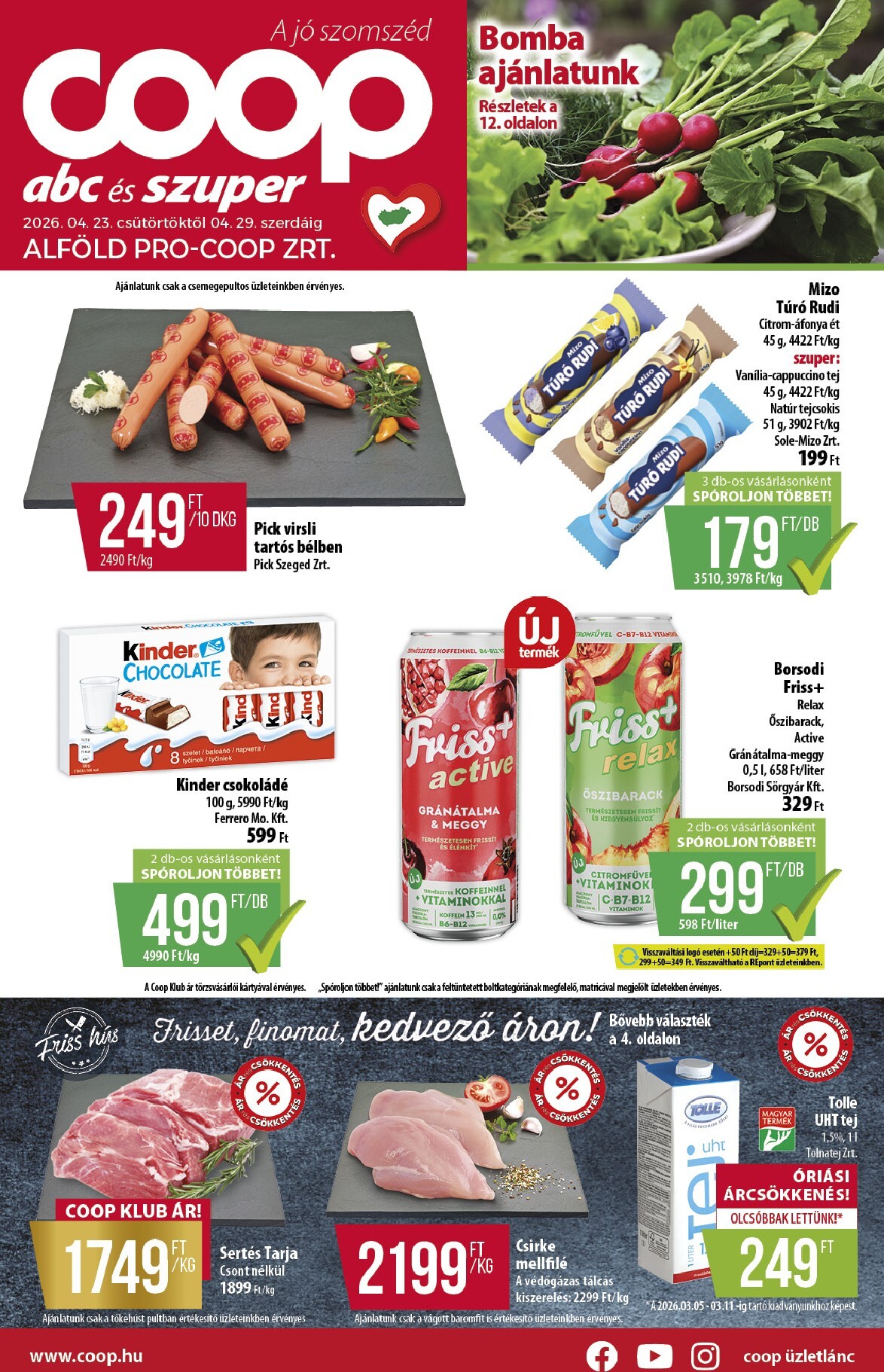 coop - A jövőbeli Coop - Alföld akciós újság csütörtöktől 2026.04.23.-tól szerdától 2026.04.29.-ig érvényes.