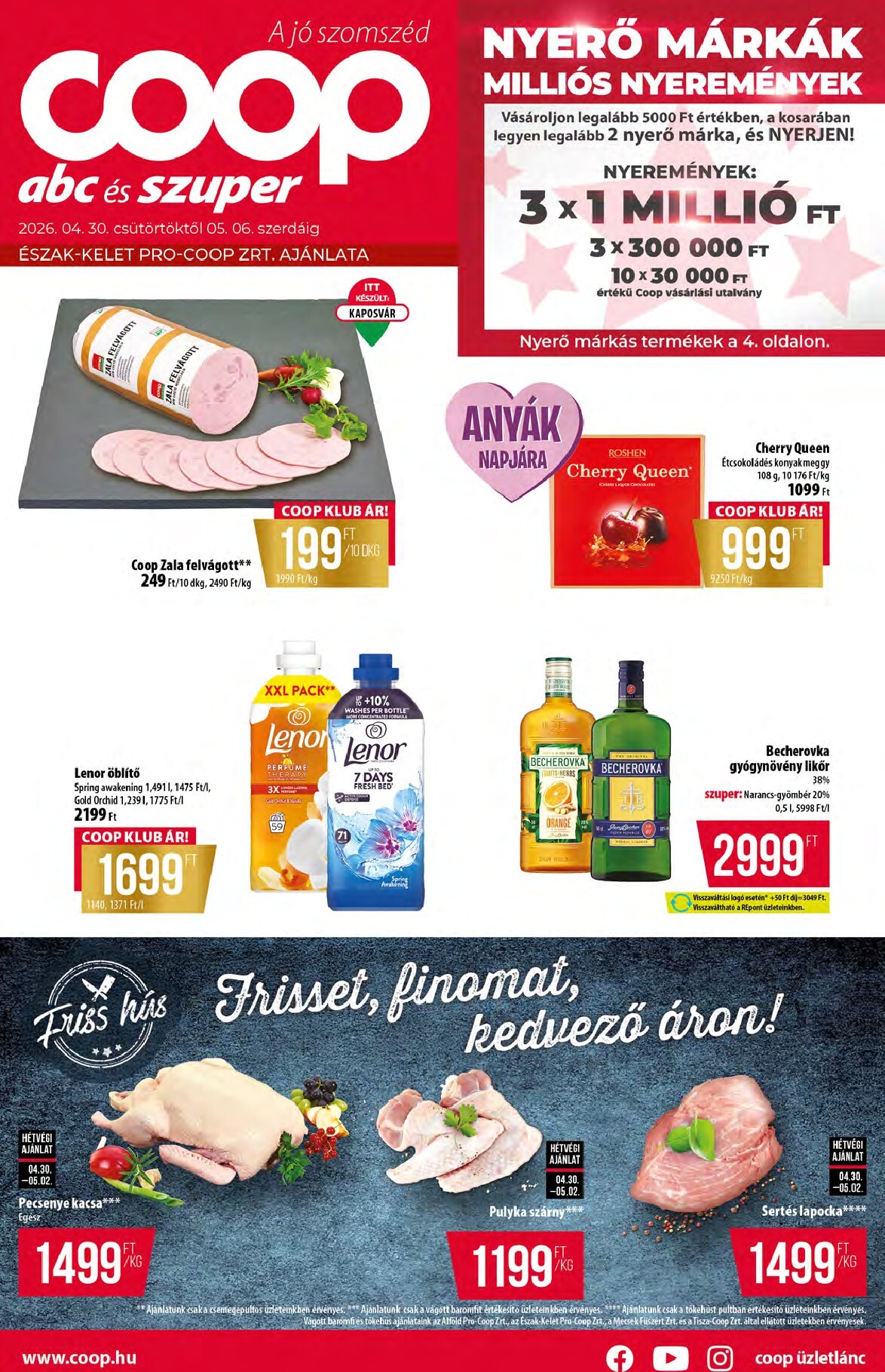 coop - A jövőbeli Coop - Abc Szuper Észak-Kelet akciós újság csütörtöktől 2026.04.30.-tól szerdától 2026.05.06.-ig érvényes.