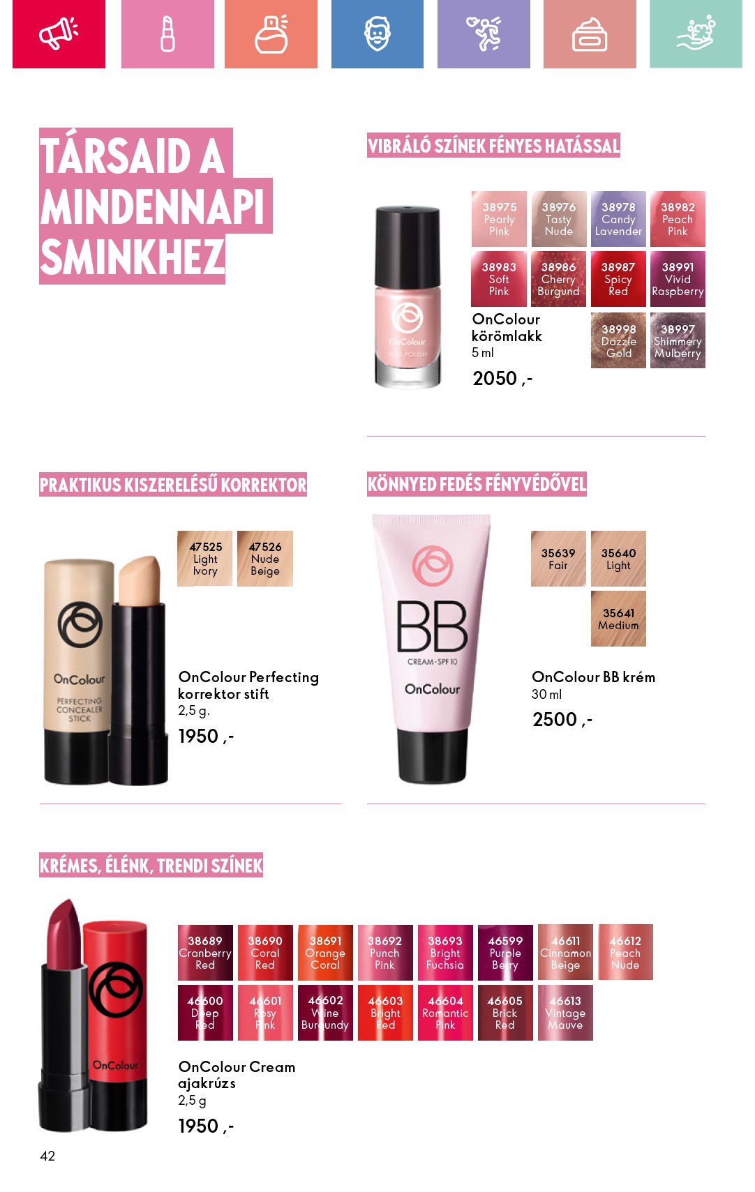 oriflame - Oriflame akciós újság, érvényes 07.06. - 07.26. - page: 42 oriflame - Oriflame akciós újság, érvényes 07.06. - 07.26. - page: 42