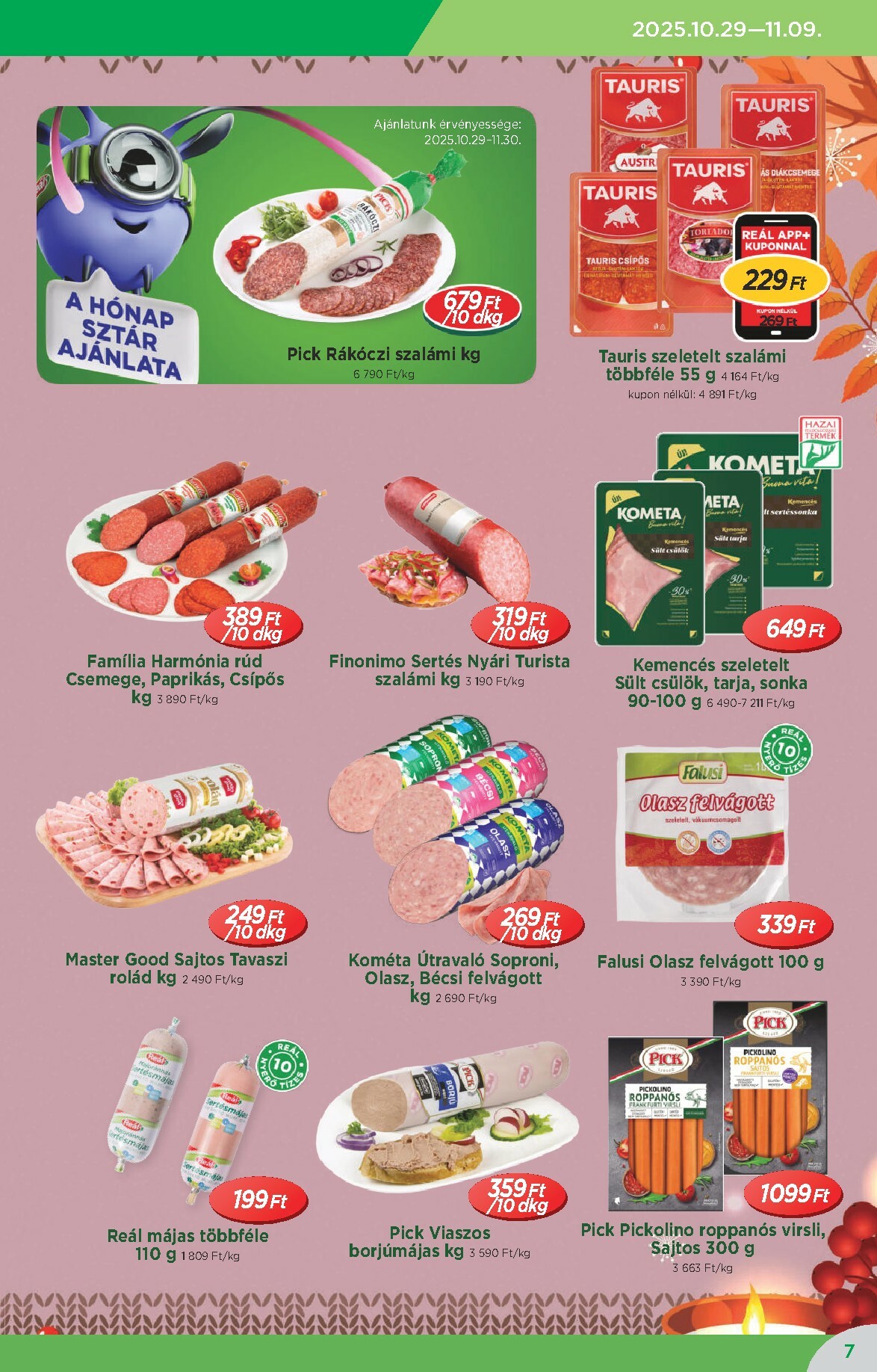 real - Reál - Országos Ajánlatok akciós újság, érvényes 10.29. - 11.09. - page: 7