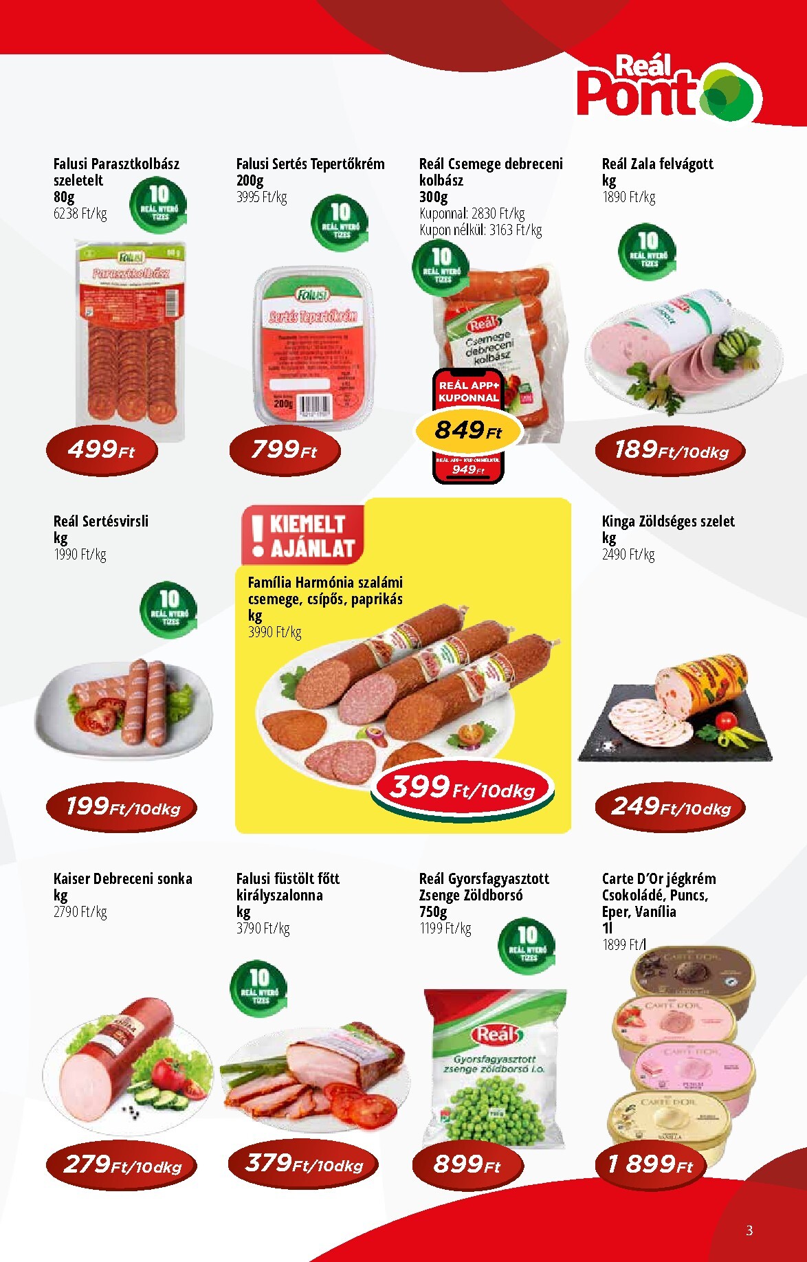 real - A jövőbeli Reál - Pont Újság akciós újság szerdától 2026.04.15.-tól vasárnaptól 2026.04.26.-ig érvényes. - page: 3