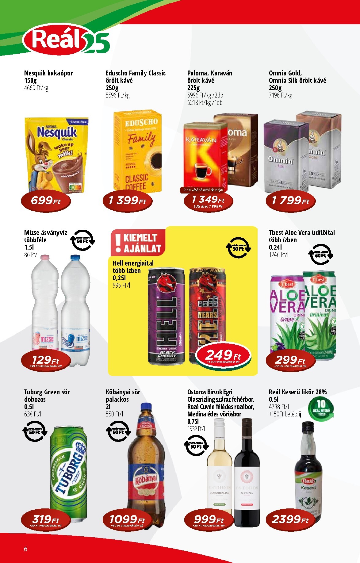 real - A jövőbeli Reál - Pont Újság akciós újság szerdától 2026.04.15.-tól vasárnaptól 2026.04.26.-ig érvényes. - page: 6