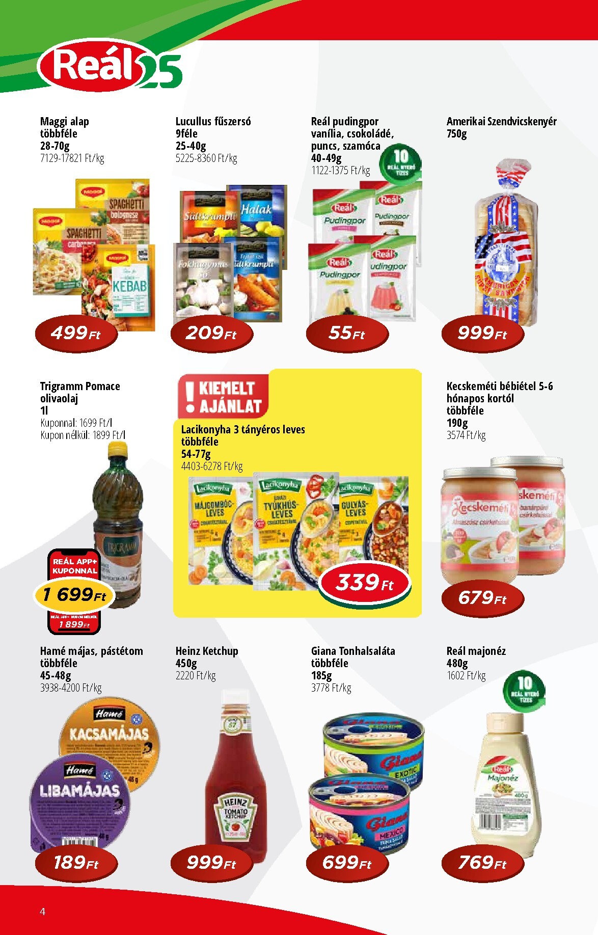 real - A jövőbeli Reál - Pont Újság akciós újság szerdától 2026.04.15.-tól vasárnaptól 2026.04.26.-ig érvényes. - page: 4