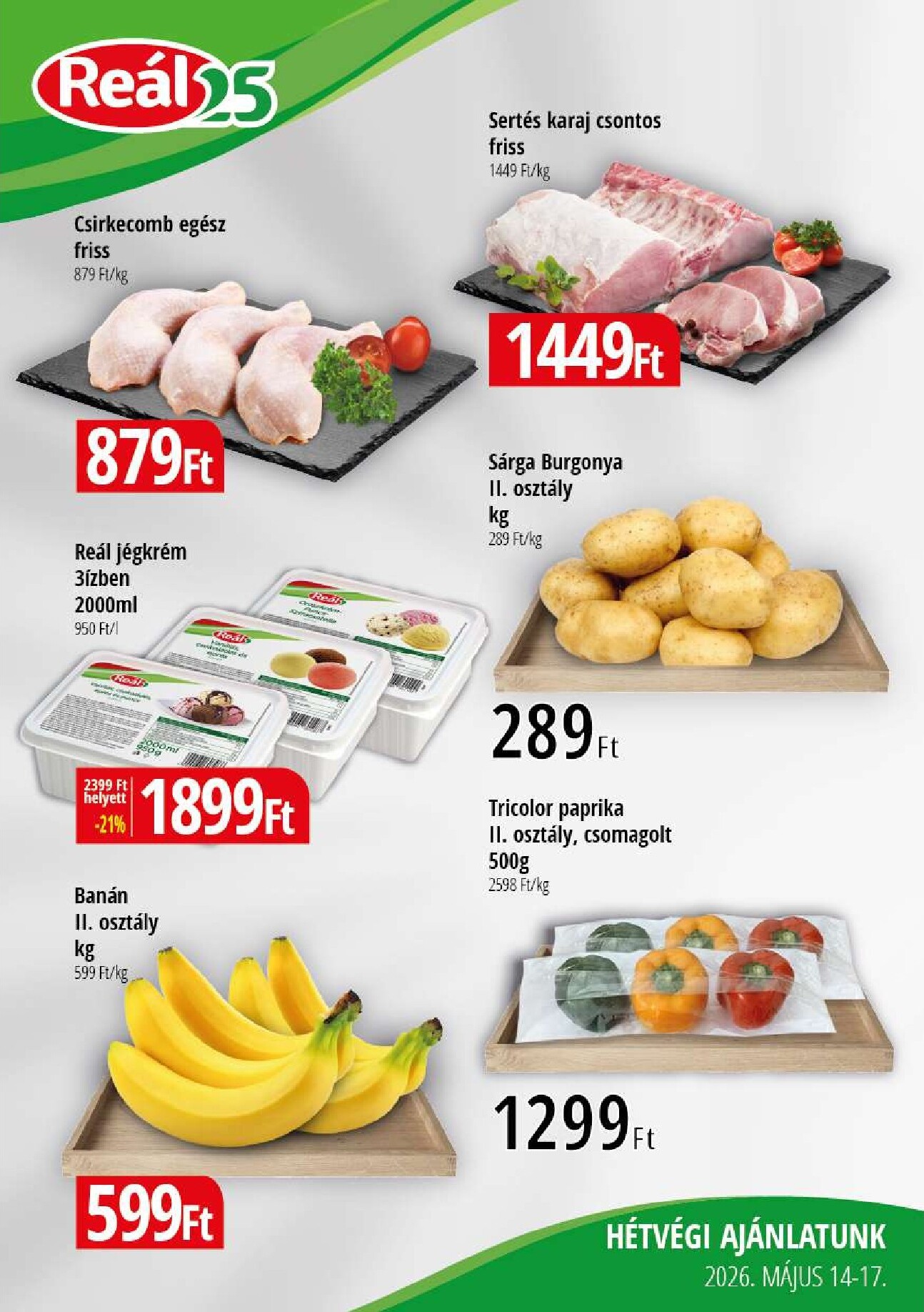 real - A jövőbeli Reál - Kelet, Alfi, Ker akciós újság csütörtöktől 2026.05.14.-tól vasárnaptól 2026.05.17.-ig érvényes.