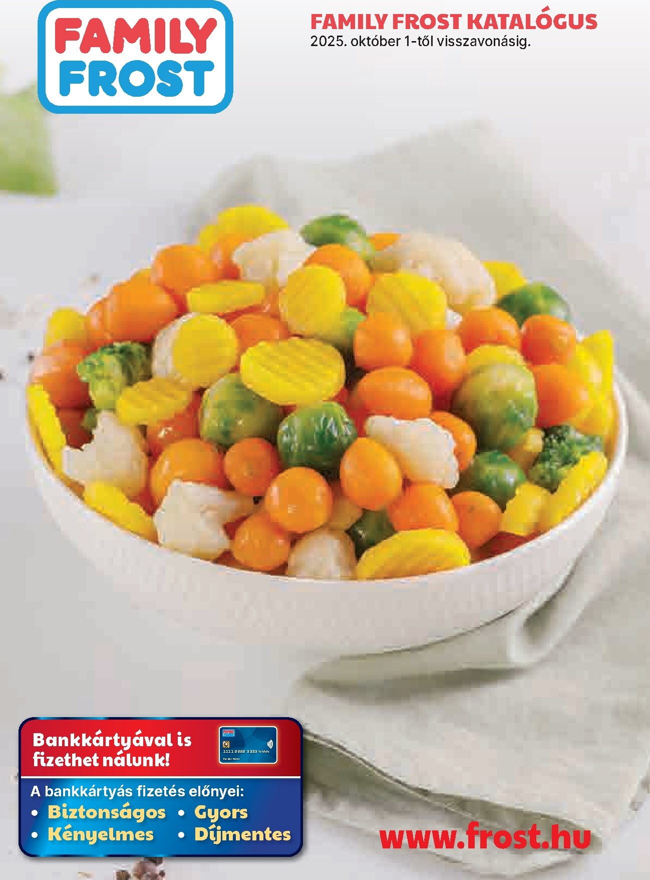 family-frost - Family Frost - Katalógus akciós újság, érvényes 2025.10.01. - 2026.05.31.