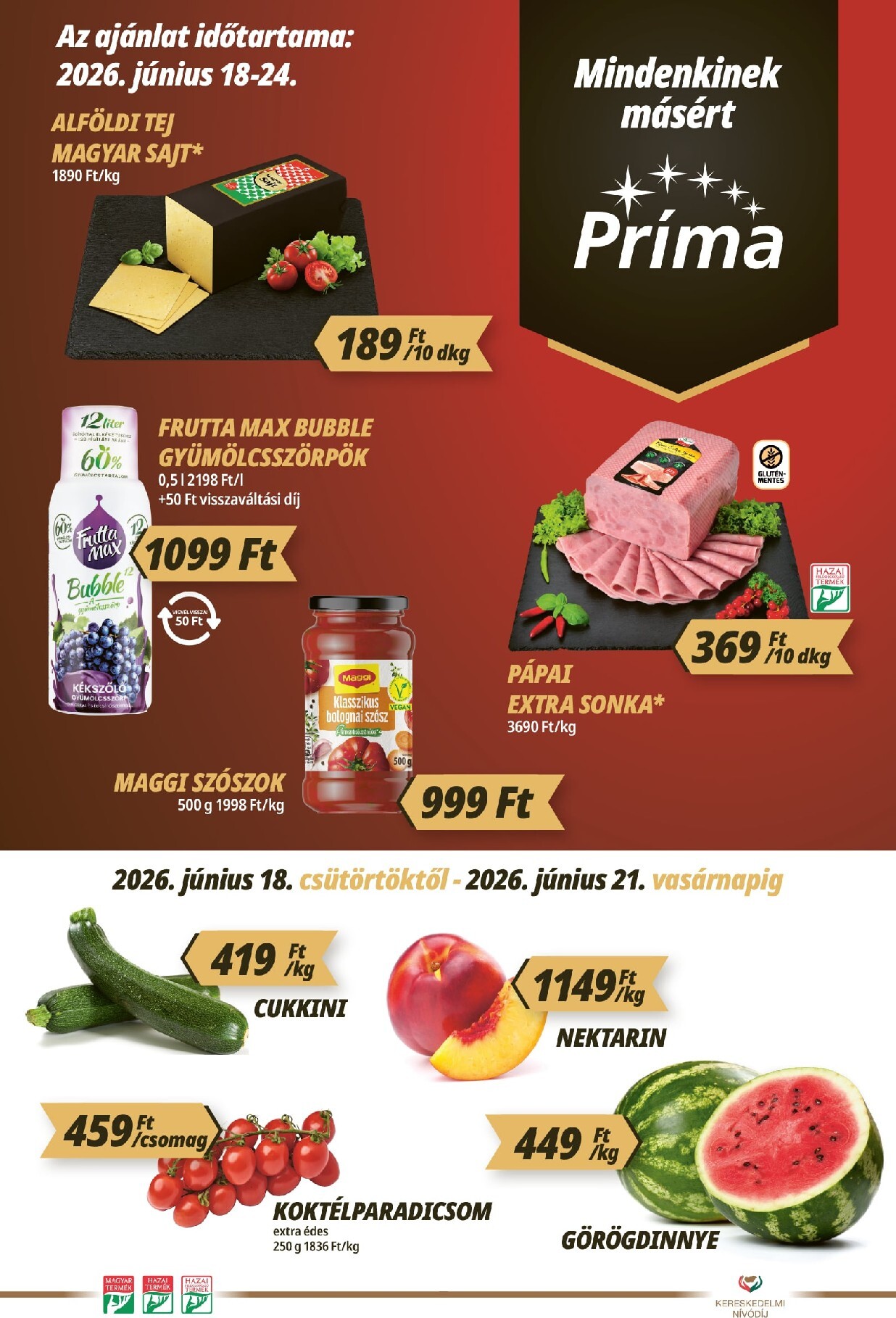 prima - A jövőbeli Príma akciós újság csütörtöktől 2026.06.18.-tól szerdától 2026.06.24.-ig érvényes. - page: 1