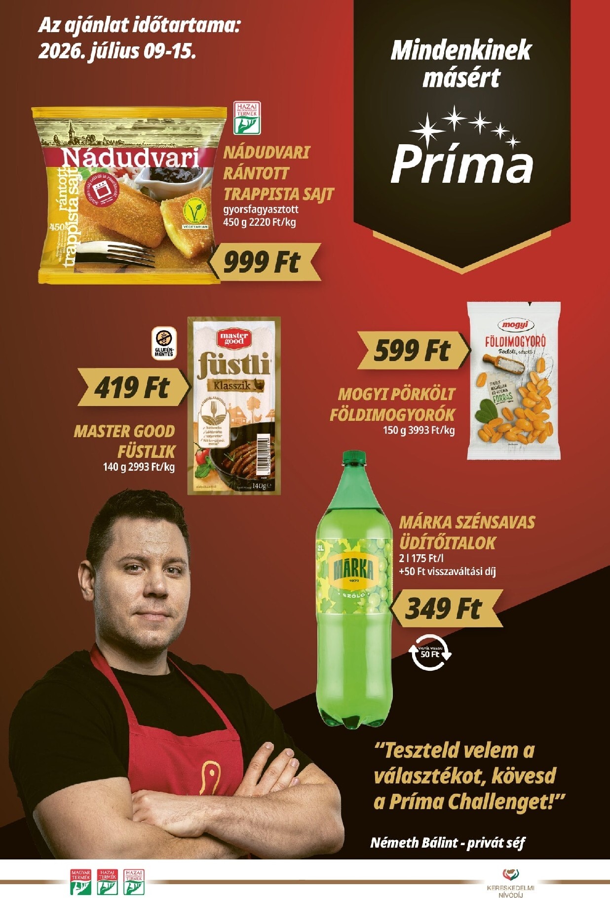 prima - A jövőbeli Príma akciós újság csütörtöktől 2026.07.09.-tól szerdától 2026.07.15.-ig érvényes. - page: 1