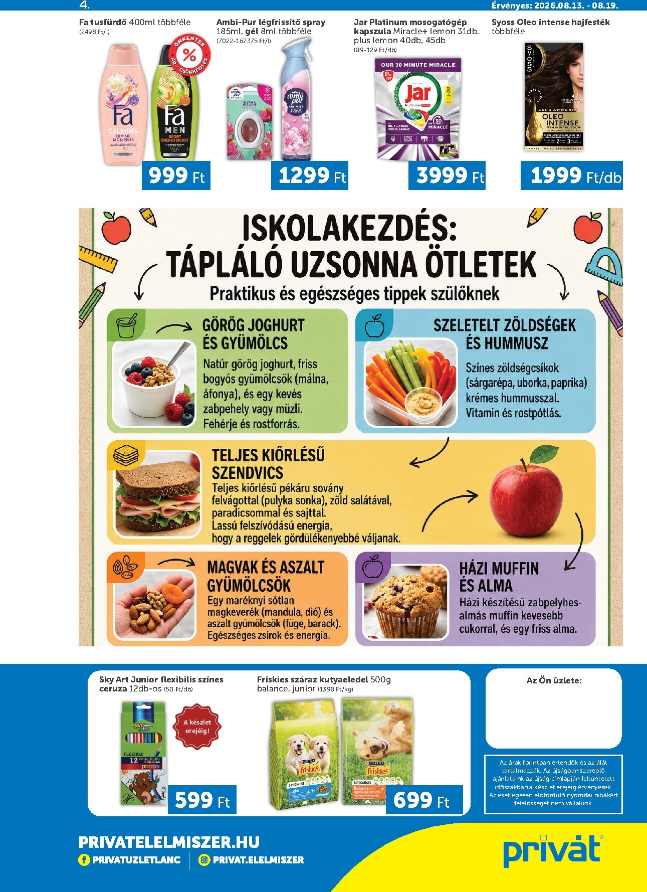 privat-elelmiszer - A jövőbeli Privát - Bács-Kiskun, Békés, Csongrád-Csanád, Tolna, Baranya, Somogy vármegye akciós újság csütörtöktől 2026.08.13.-tól szerdától 2026.08.19.-ig érvényes. - page: 4