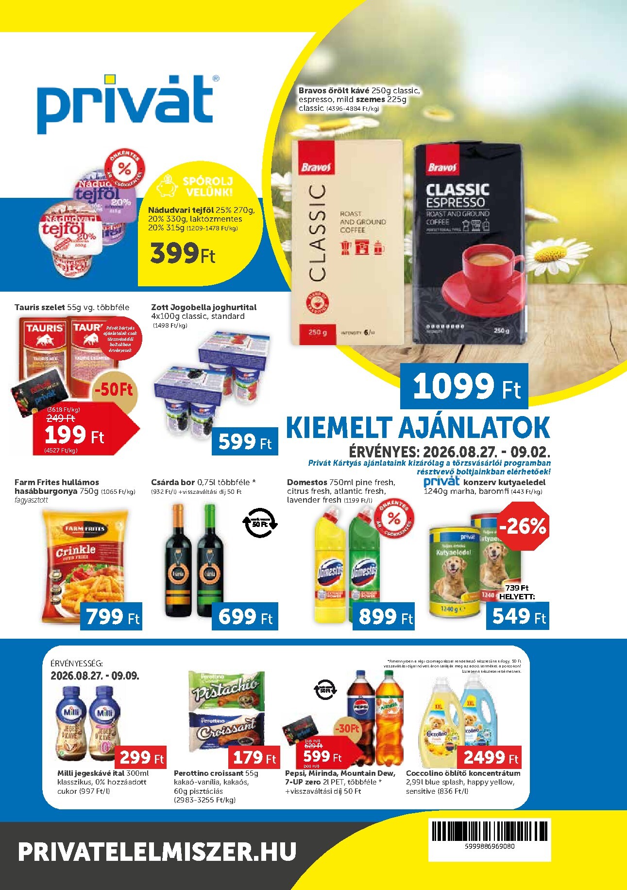 privat-elelmiszer - A jövőbeli Privát akciós újság csütörtöktől 2026.08.27.-tól szerdától 2026.09.02.-ig érvényes. - page: 1