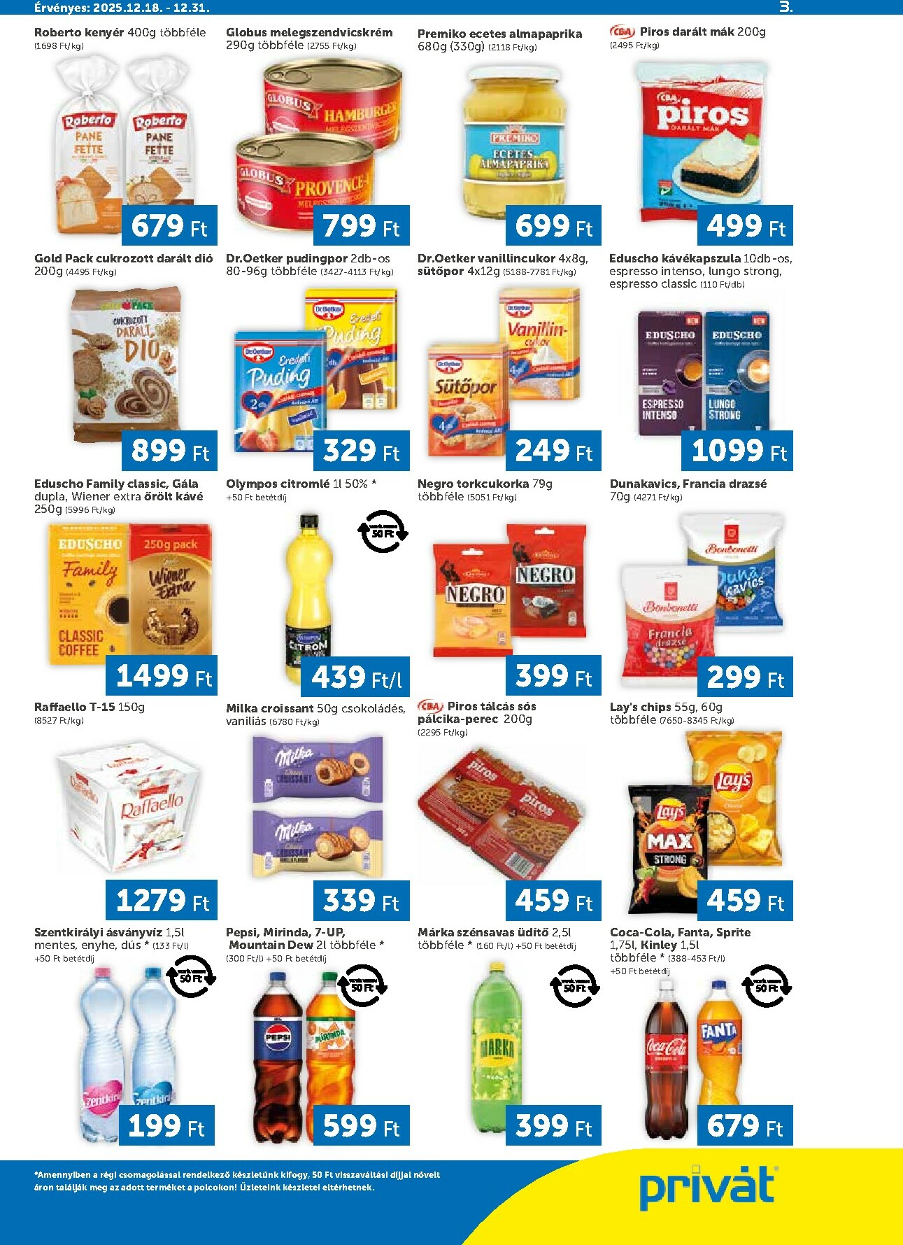 privat-elelmiszer - Privát - Bács-Kiskun, Békés, Csongrád-Csanád, Tolna, Baranya, Somogy vármegye akciós újság, érvényes 12.18. - 12.31. - page: 3