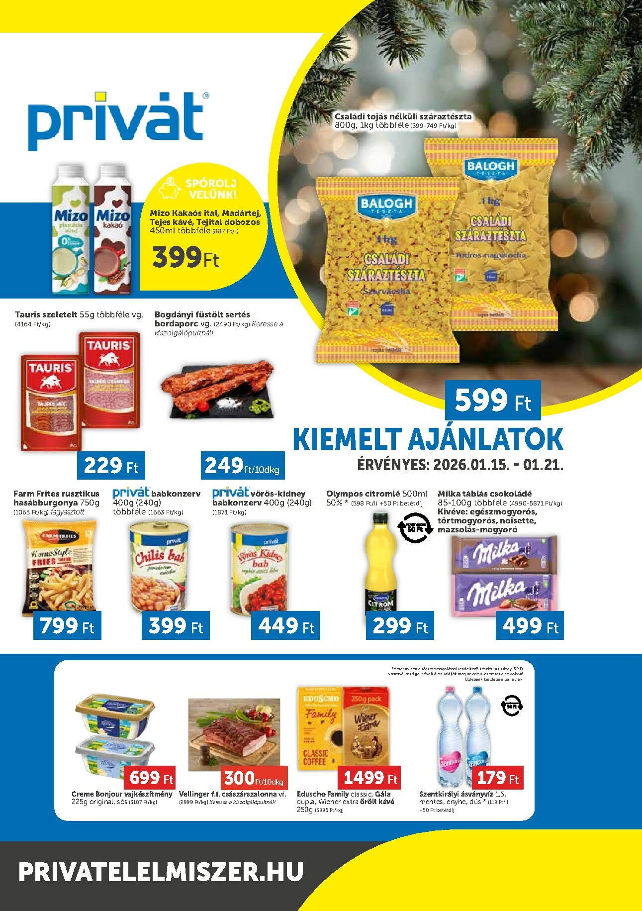 privat-elelmiszer - Privát - Bács-Kiskun, Békés, Csongrád-Csanád, Tolna, Baranya, Somogy vármegye akciós újság, érvényes 01.15. - 01.21.