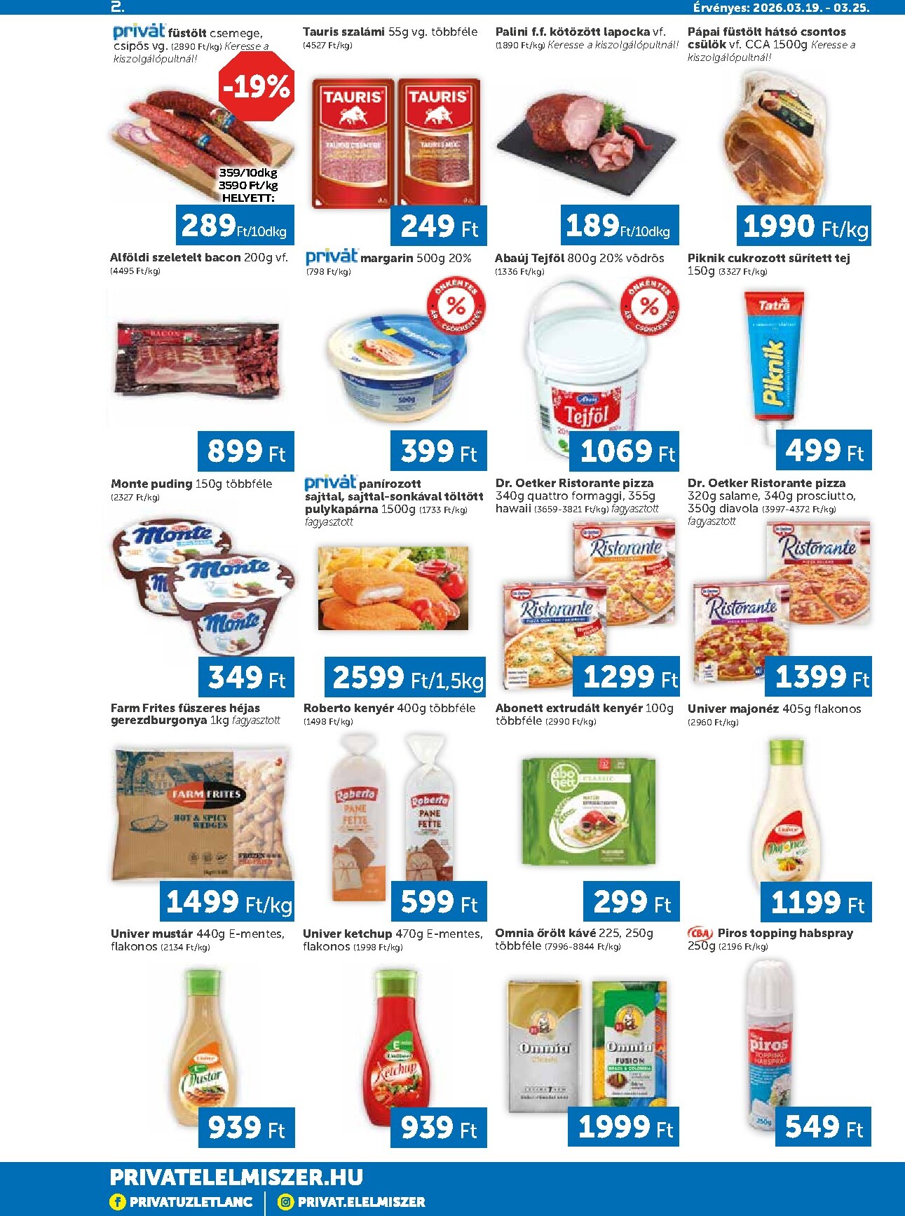 privat-elelmiszer - Privát - Bács-Kiskun, Békés, Csongrád-Csanád, Tolna, Baranya, Somogy vármegye akciós újság, érvényes 2026.03.19. - 2026.03.25. - page: 2