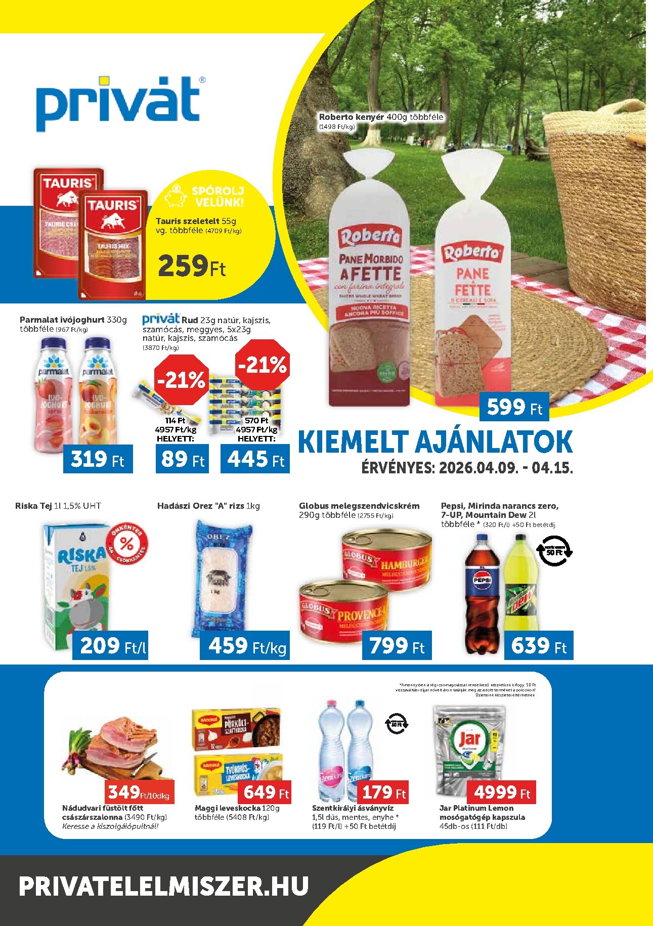 privat-elelmiszer - Aktuális Privát - Bács-Kiskun, Békés, Csongrád-Csanád, Tolna, Baranya, Somogy vármegye szórólap érvényes csütörtöktől 2026.04.09.-től szerdától 2026.04.15.-ig