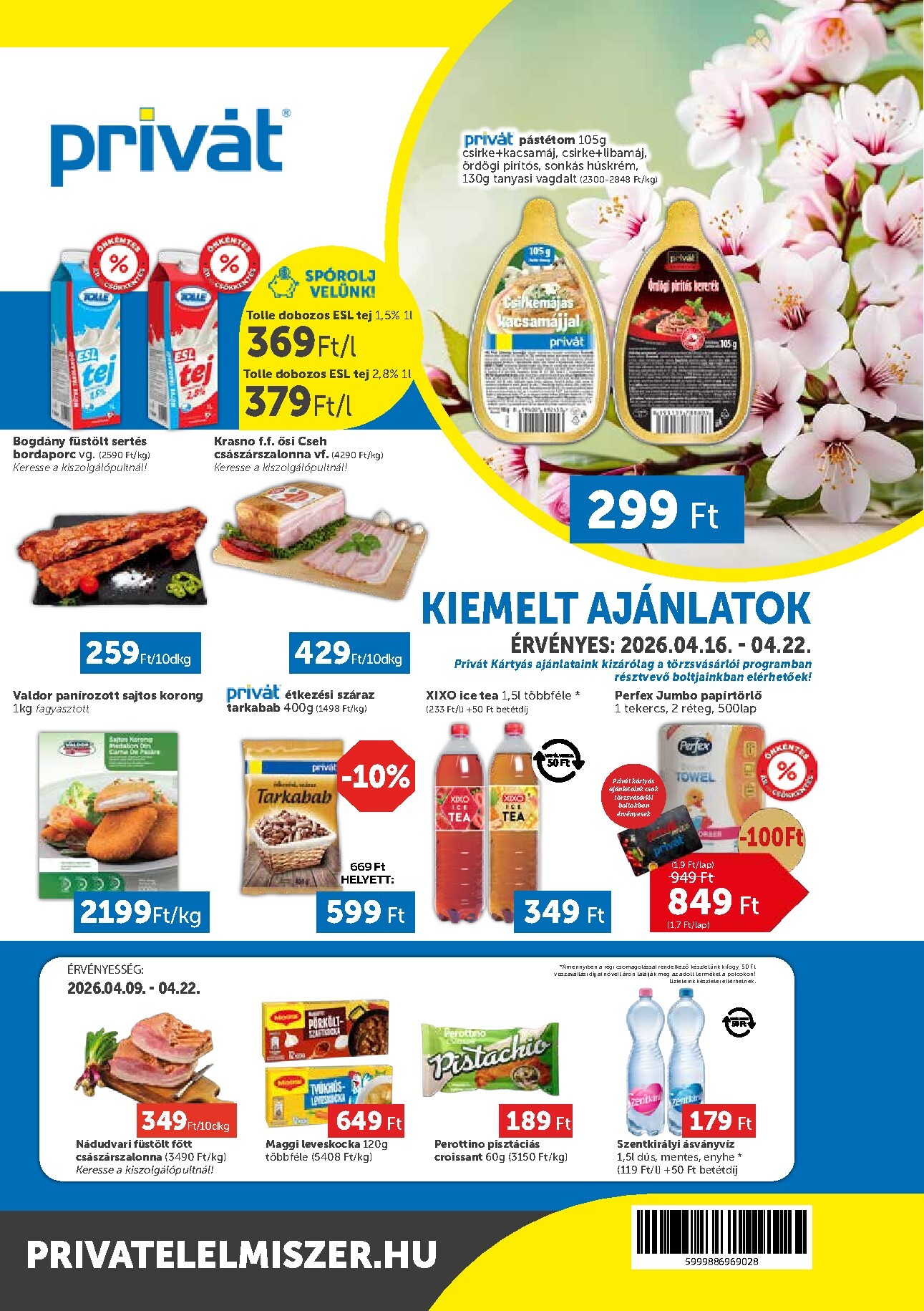 privat-elelmiszer - A jövőbeli Privát - Bács-Kiskun, Békés, Csongrád-Csanád, Tolna, Baranya, Somogy vármegye akciós újság csütörtöktől 2026.04.16.-tól szerdától 2026.04.22.-ig érvényes.