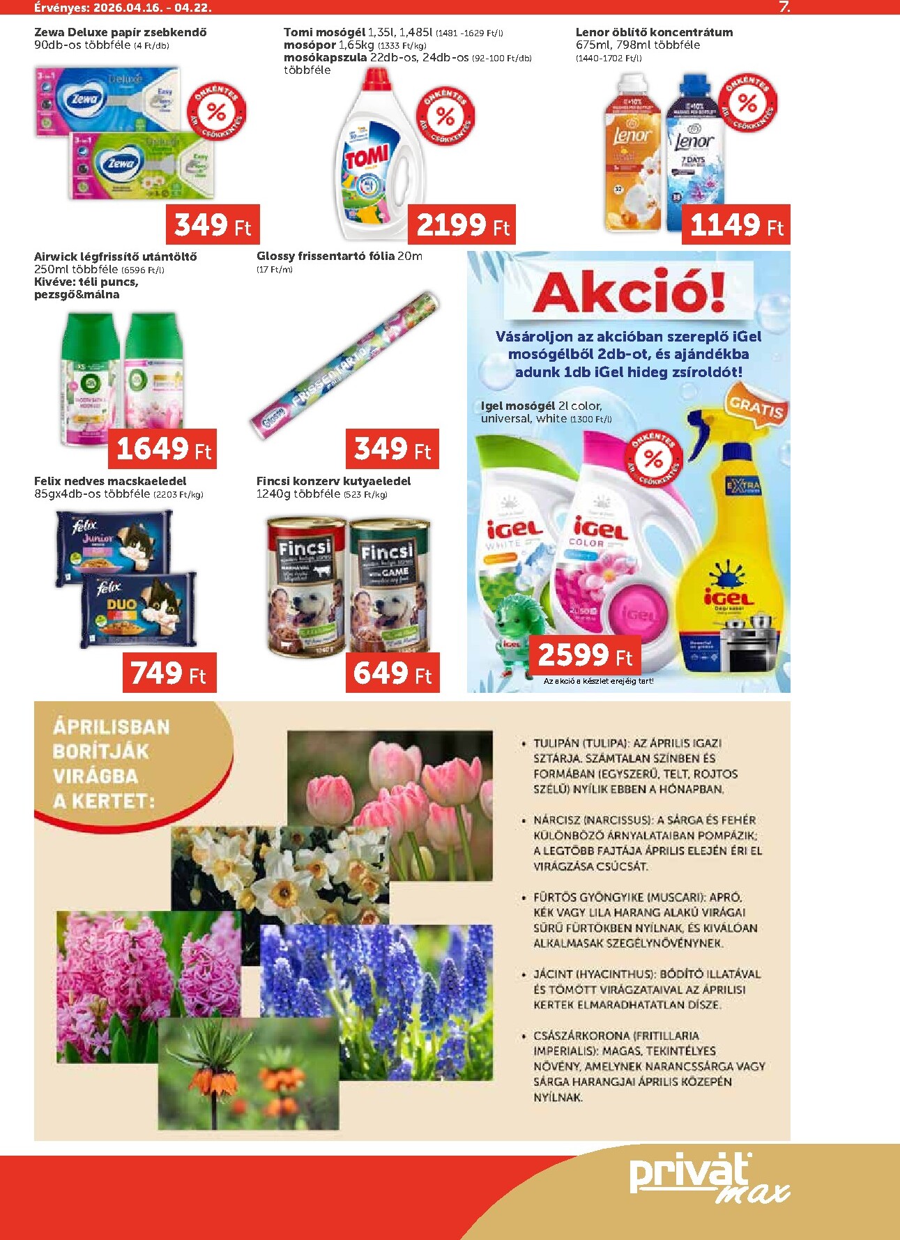privat-elelmiszer - A jövőbeli Privát Max akciós újság csütörtöktől 2026.04.16.-tól szerdától 2026.04.22.-ig érvényes. - page: 7