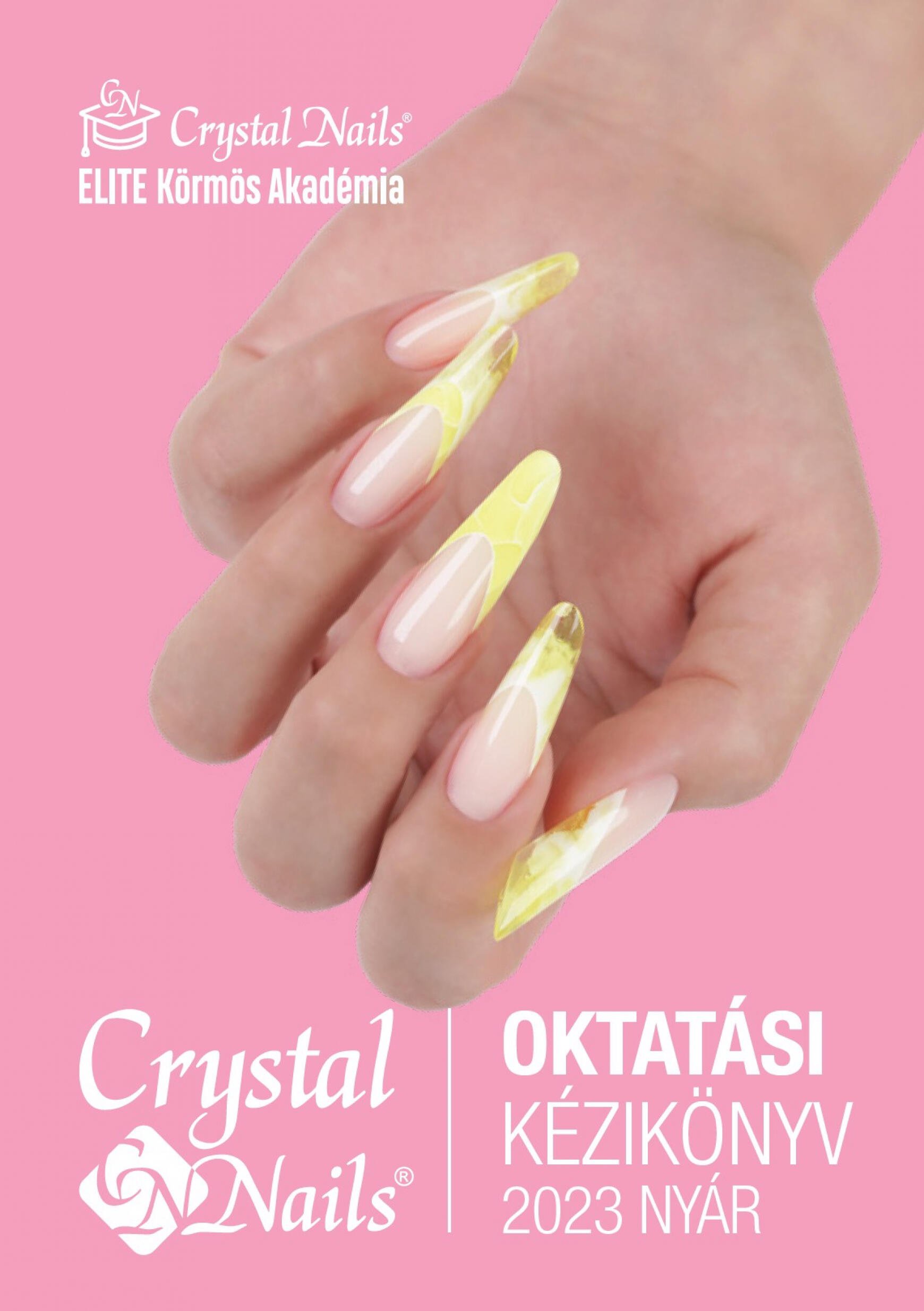 crystal-nails - Crystal Nails Oktatási kézikönyv 2023 nyár - page: 1