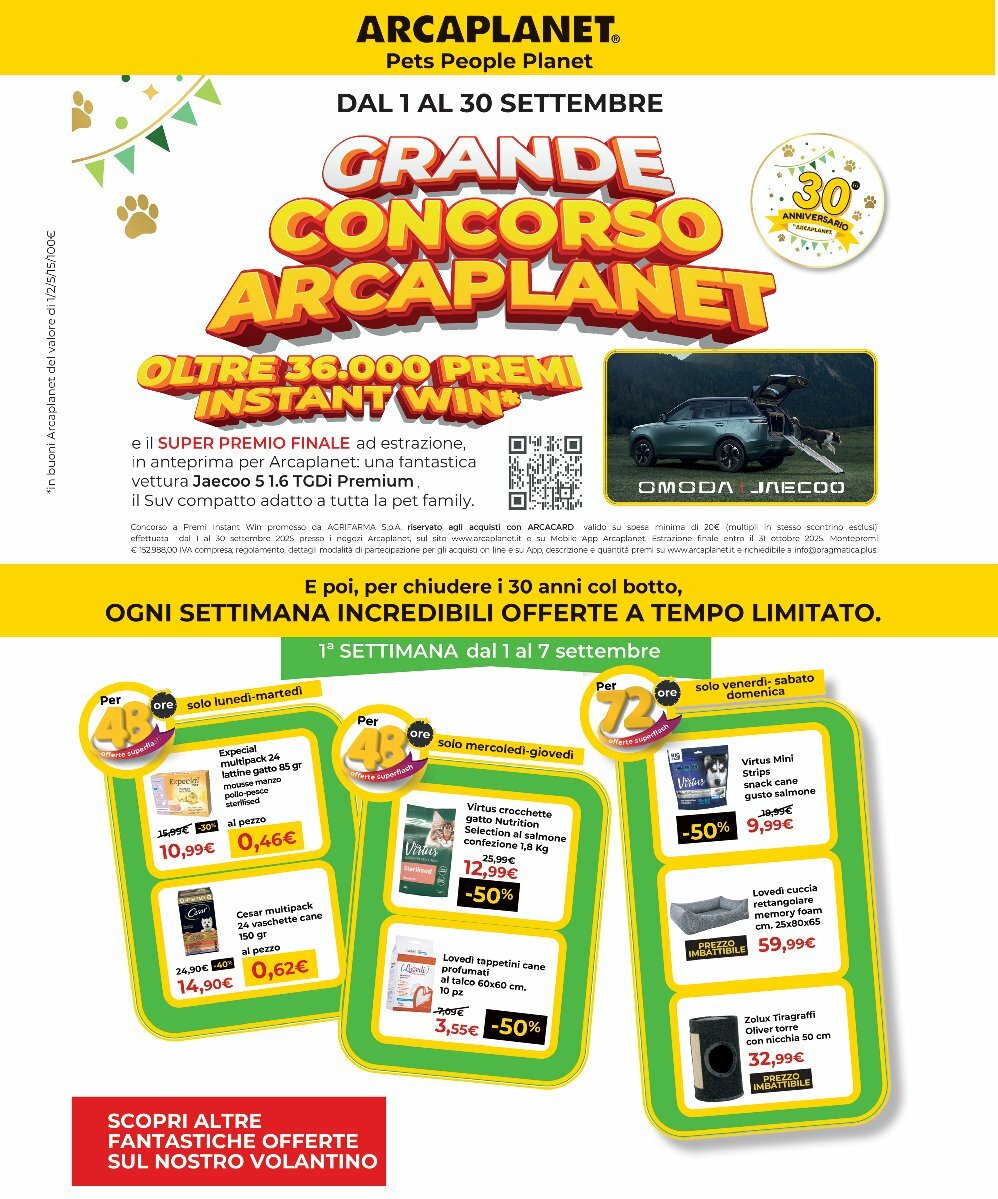 arcaplanet - Volantino Arcaplanet - Grande Concorso valido dal 01/09 al 14/09 - page: 1 arcaplanet - Volantino Arcaplanet - Grande Concorso valido dal 01/09 al 14/09 - page: 1
