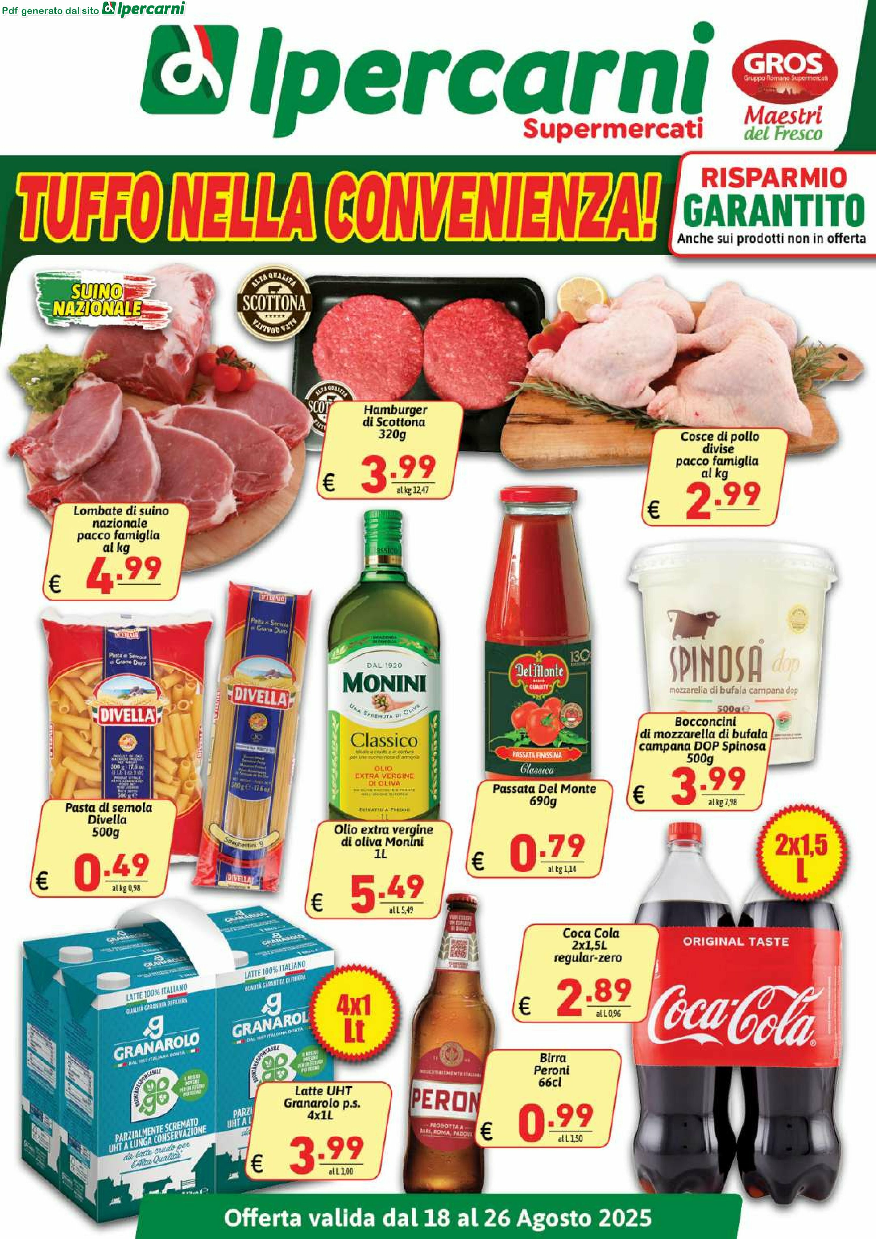 ipercarni - Volantino Ipercarni - Cecchignola, Laghetto, Mentana, Tiburtina, Torre Angela, Trionfale, Villa Gordiani valido dal 18/08 al 26/08