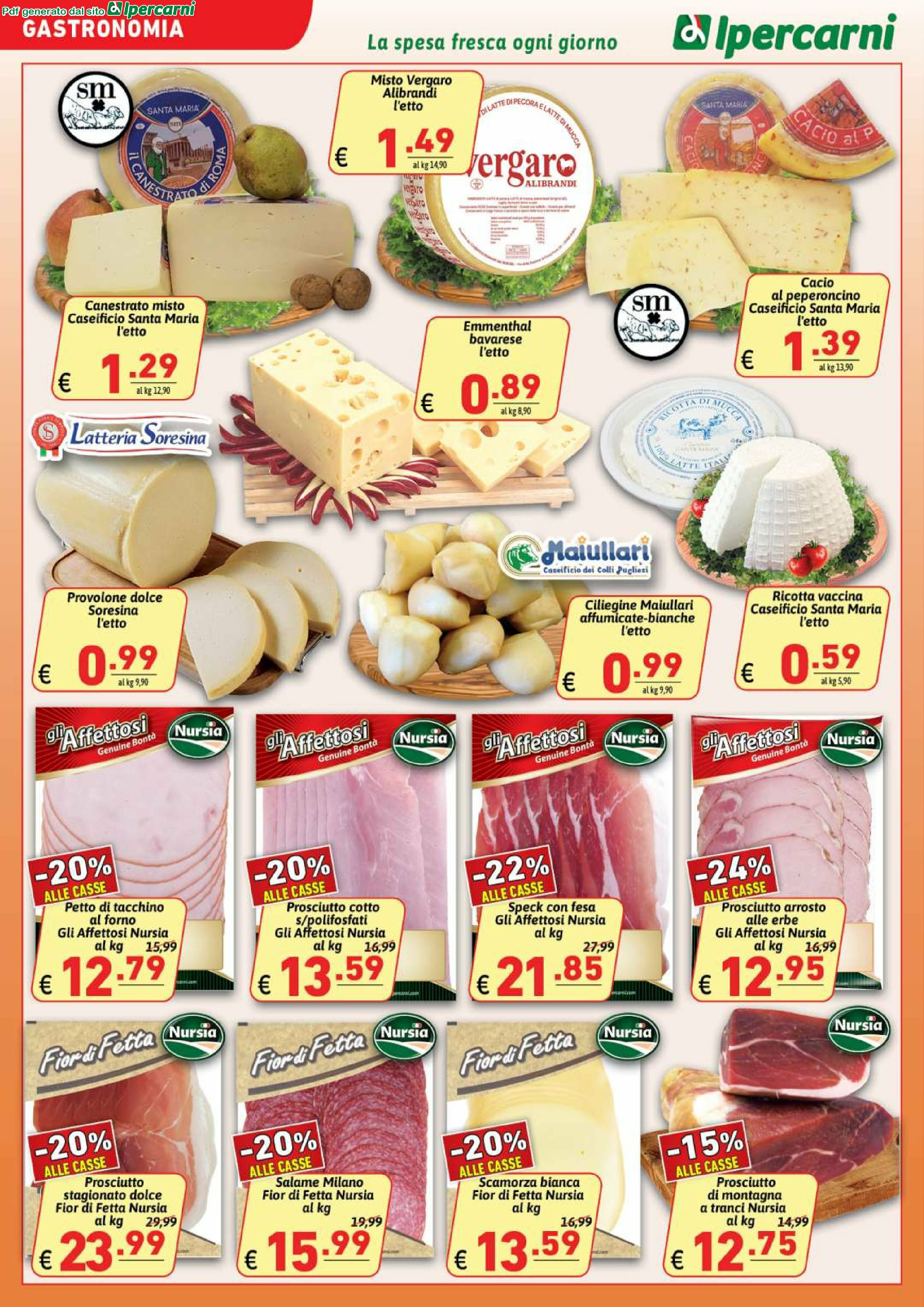 ipercarni - Volantino Ipercarni - Cecchignola, Laghetto, Mentana, Tiburtina, Torre Angela, Trionfale, Villa Gordiani valido dal 18/08 al 26/08 - page: 6