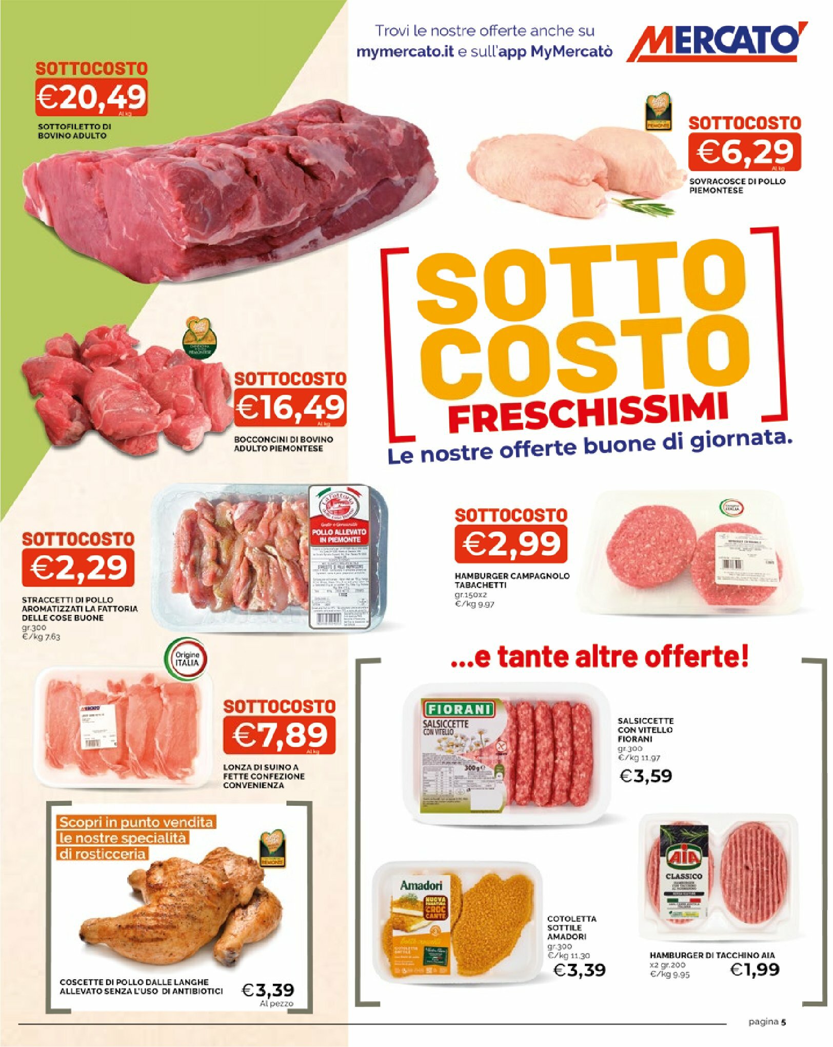 mercato - Volantino Mercatò - Sottocosto Freschissimi valido dal 25/08 al 03/09 - page: 5