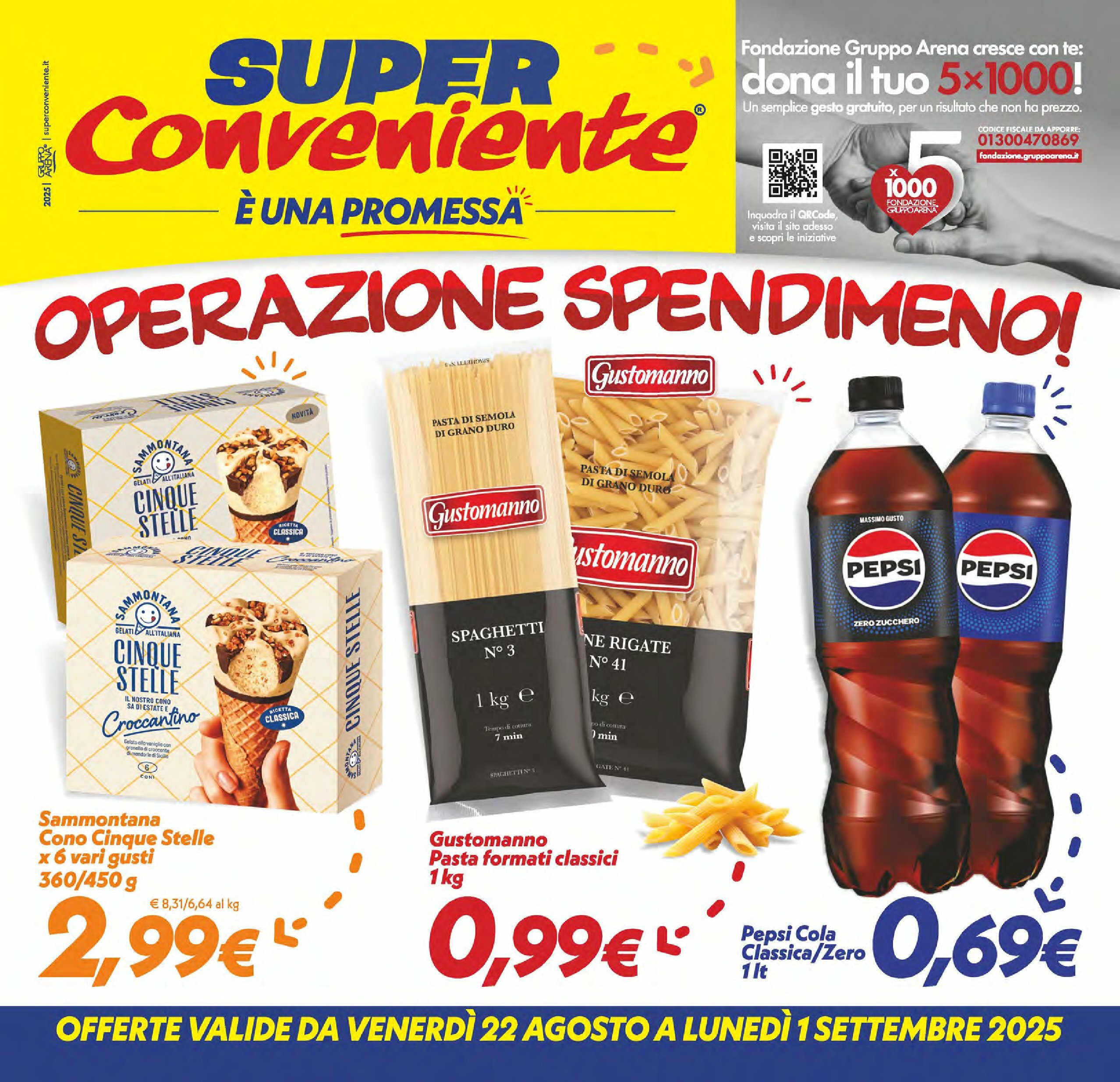 super-conveniente - Volantino Super Conveniente valido dal 22/08 al 01/09