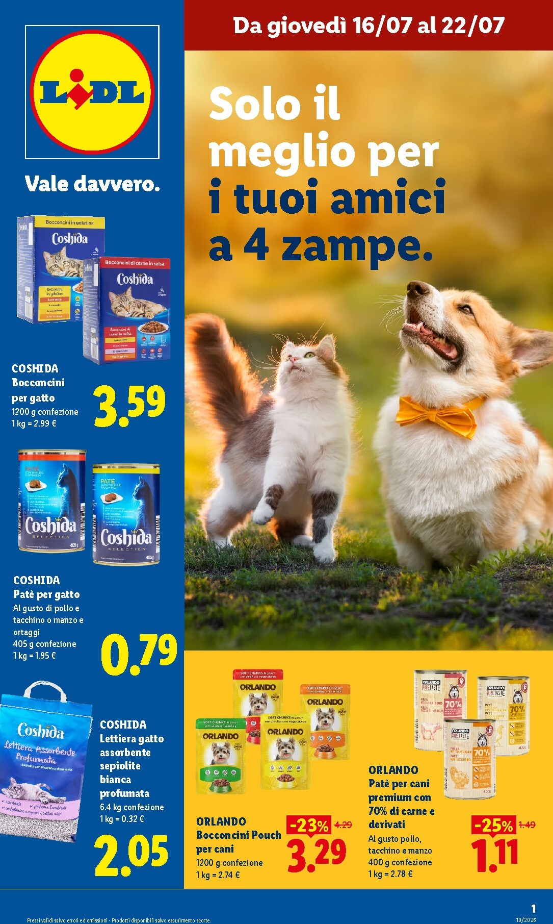 lidl - Volantino Lidl - Per i tuoi amici a 4 zampe per la prossima settimana dal giovedì 16/07/2026 al mercoledì 22/07/2026