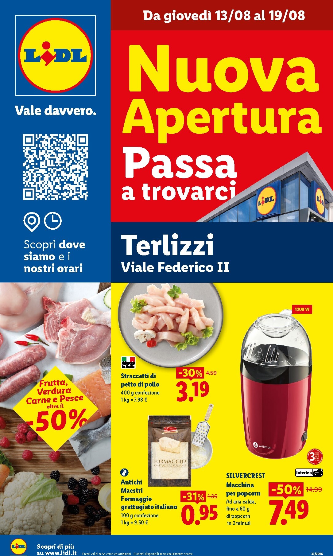 lidl - Volantino Lidl - Nuova apertura Passa a trovarci per la prossima settimana dal giovedì 13/08/2026 al mercoledì 19/08/2026