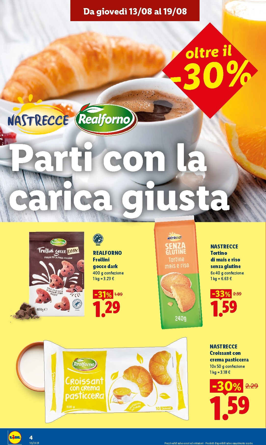 lidl - Volantino Lidl - Nuova apertura Passa a trovarci per la prossima settimana dal giovedì 13/08/2026 al mercoledì 19/08/2026 - page: 4