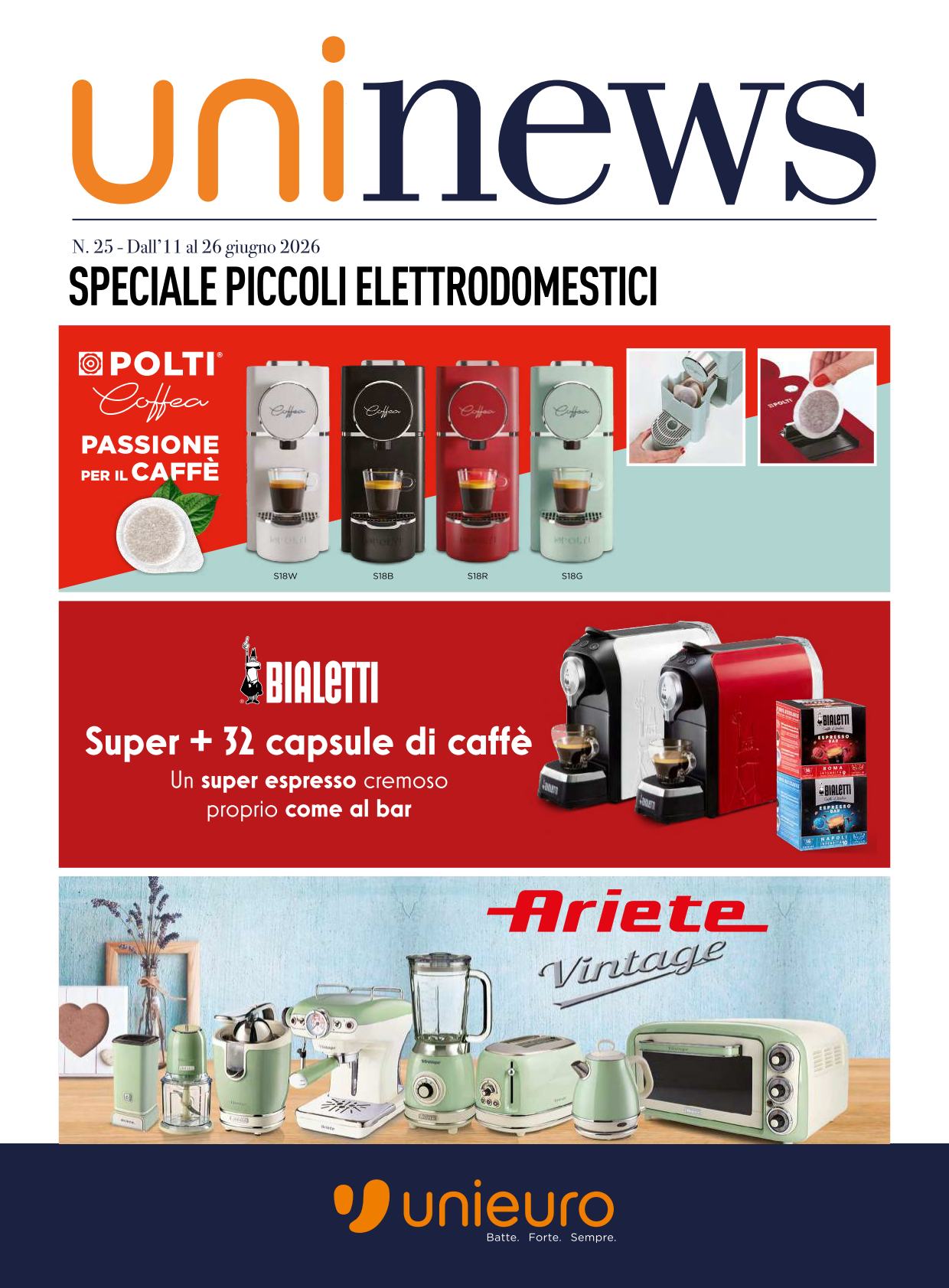 unieuro - Volantino attuale di Unieuro - Speciale piccoli elettrodomestici valido dal giovedì 11/06/2026 al venerdì 26/06/2026