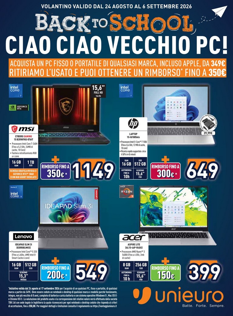 unieuro - Volantino attuale di Unieuro - Volantino Back to school valido dal lunedì 24/08/2026 al domenica 06/09/2026