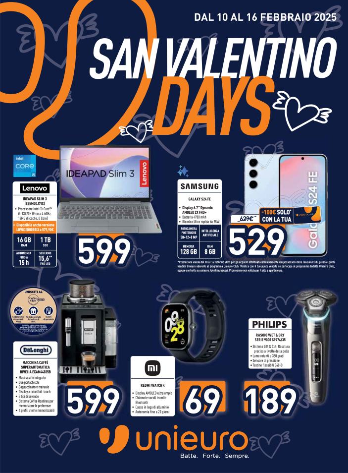 unieuro - Volantino Unieuro - San Valentino Days valido dal 10/02 al 16/02