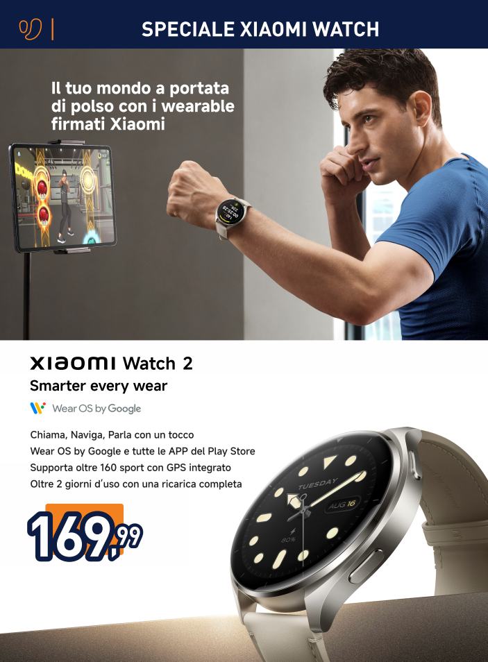 unieuro - Volantino Unieuro - Speciale Xiaomi Watch valido dal 02/03 al 19/03 - page: 2