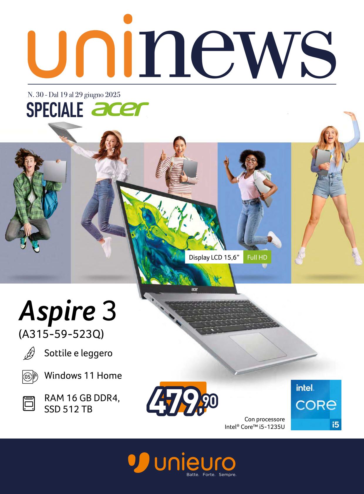 unieuro - Volantino Unieuro - Uni News Speciale Acer valido dal 19/06 al 29/06