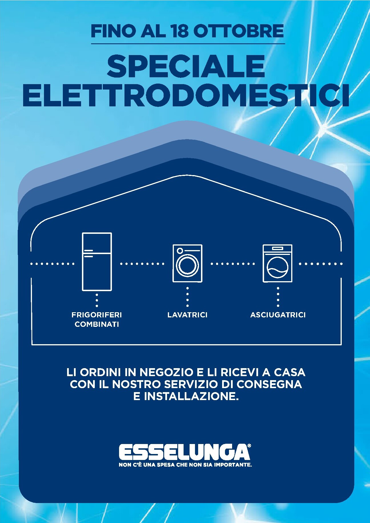 esselunga - Volantino attuale di Esselunga - Speciale Elettrodomestici valido dal mercoledì 15/07/2026 al domenica 18/10/2026 - page: 1