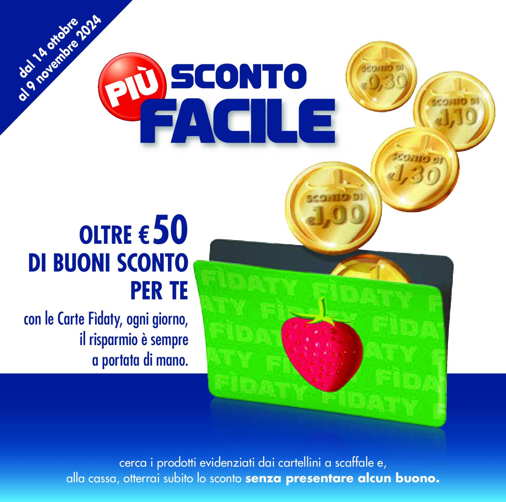 esselunga - Volantino Esselunga - Sconto più facile valido dal 14.10. al 09.11. - page: 1