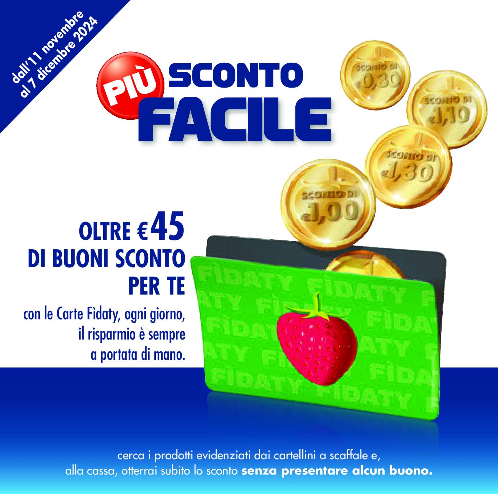 esselunga - Volantino Esselunga - Sconto più facile valido dal 11.11. al 07.12.