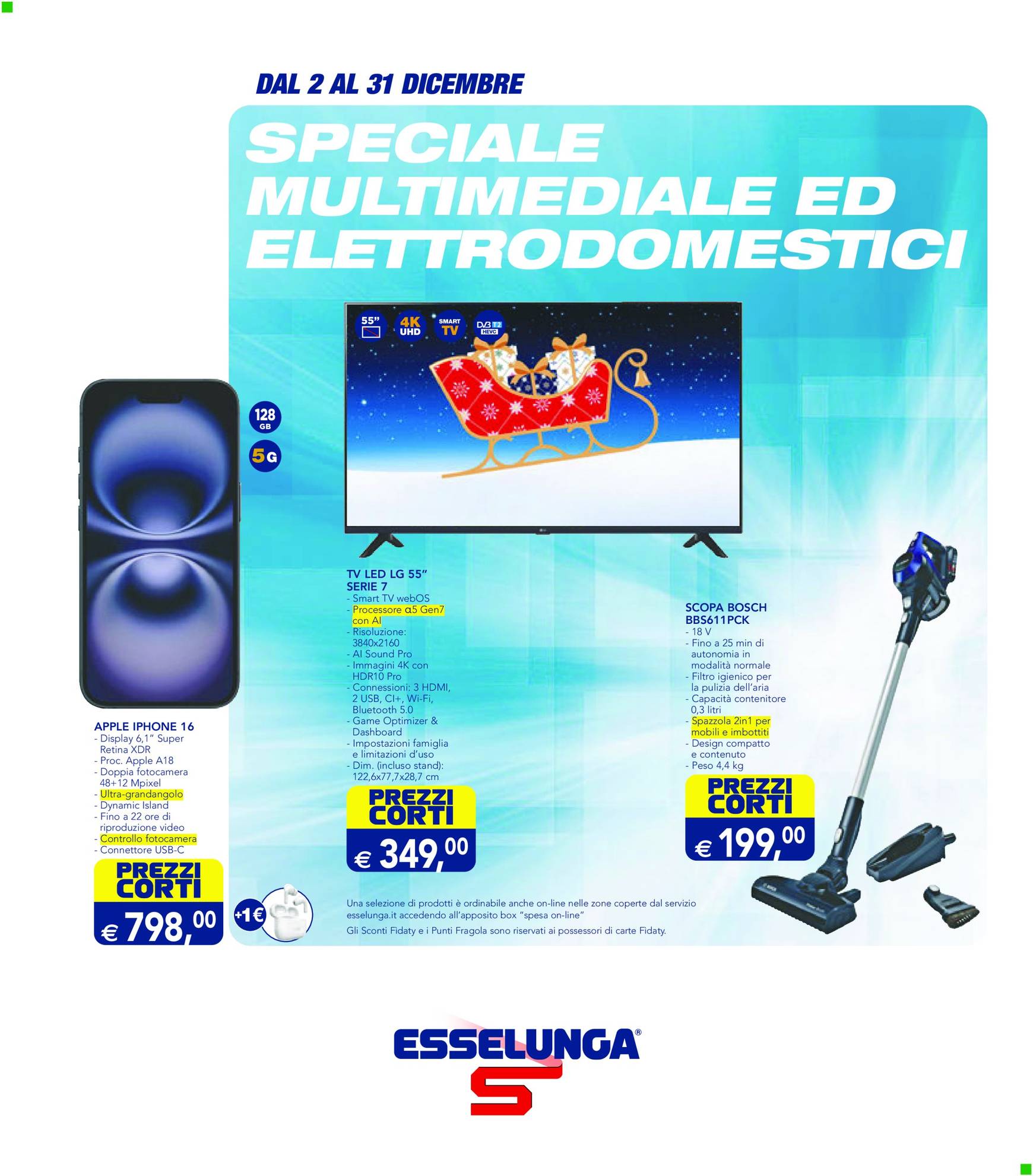 esselunga - Volantino Esselunga - Multimediale valido dal 02/12 al 31/12